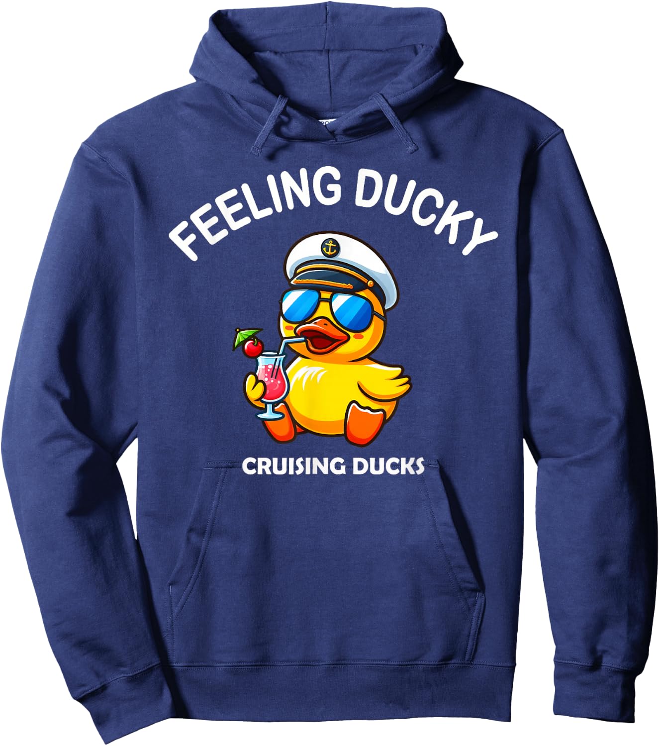 Feeling Ducky Cruise Ship Cruising Ducks Rubber Duck Hunter Hoodie - Hoodie | Navy