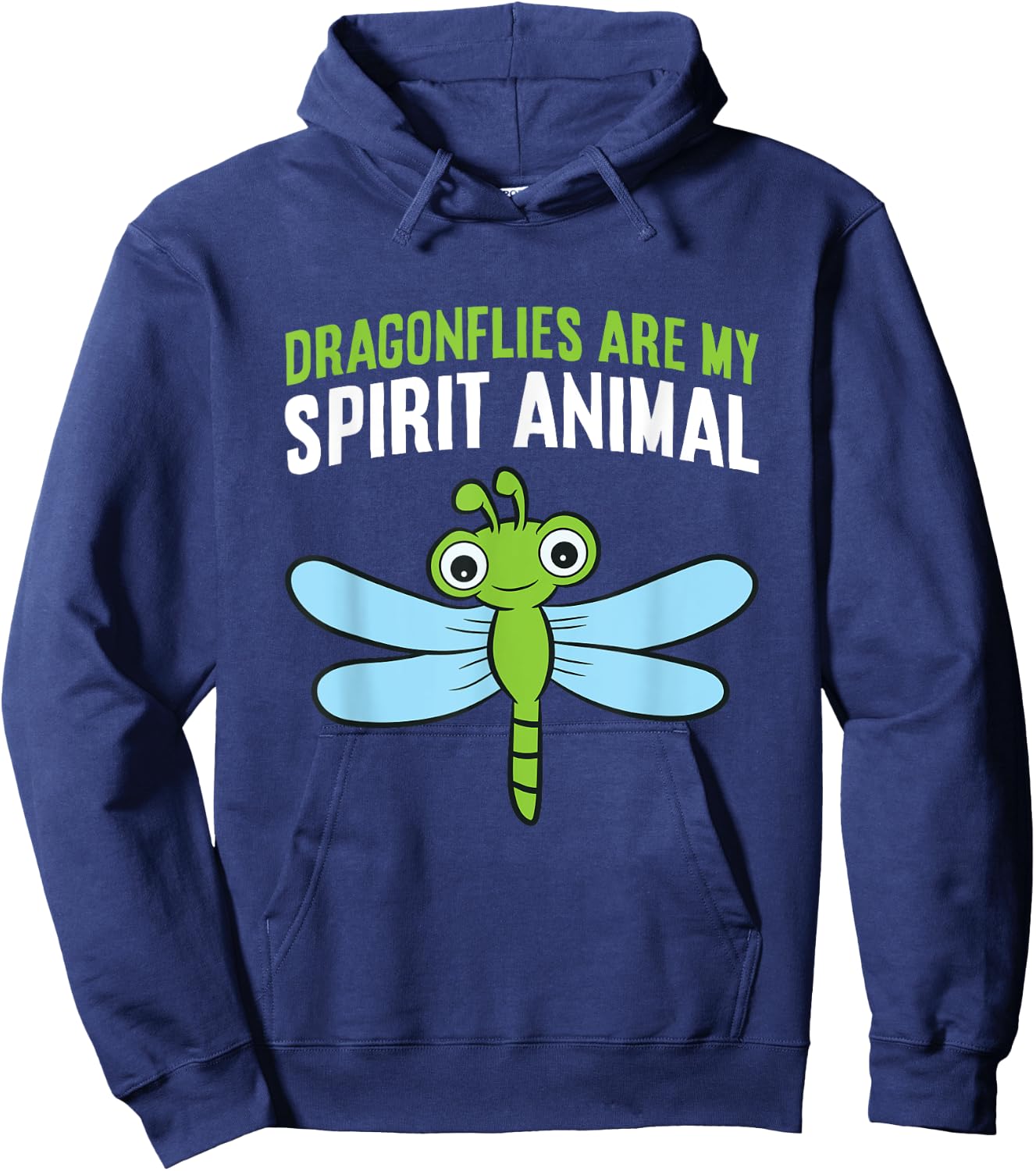 Dragonflies Are My Spirit Animal Funny Dragonfly Hoodie - Hoodie | Navy
