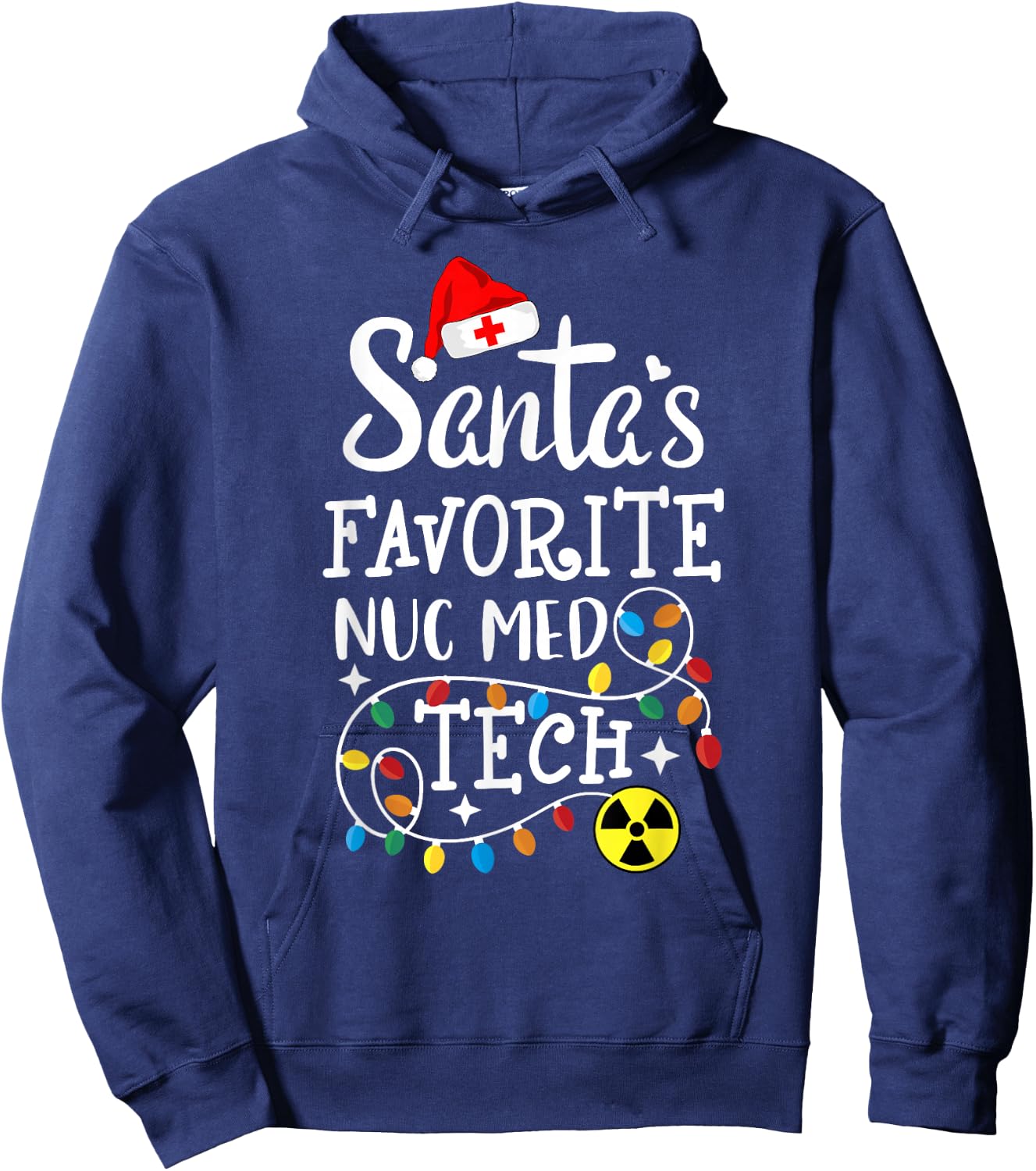 Santa's Favorite Nuc Med Tech Nuclear Medicine Technologist Hoodie - Hoodie | Navy