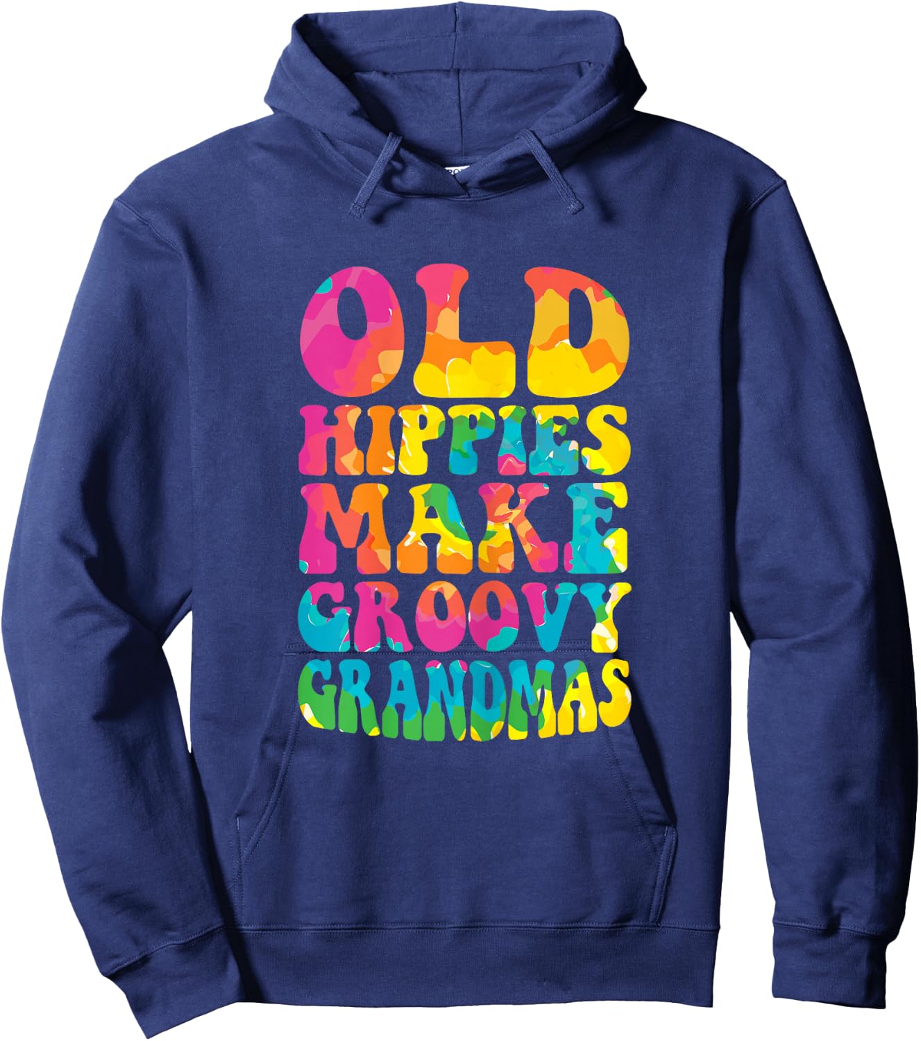 Old Hippies Make Groovy Grandmas Grandmother Best Granny Hoodie - Hoodie | Navy