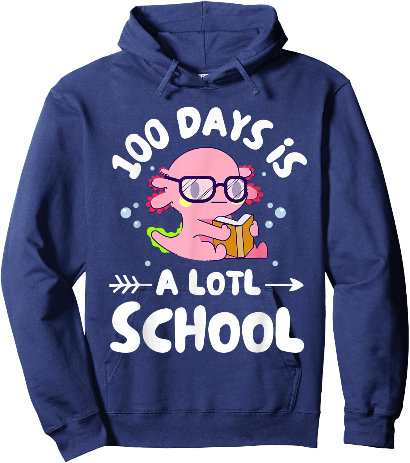 100 Days Is Alotl School Axolotl 100th Day Of School Kids Hoodie - Hoodie | Navy