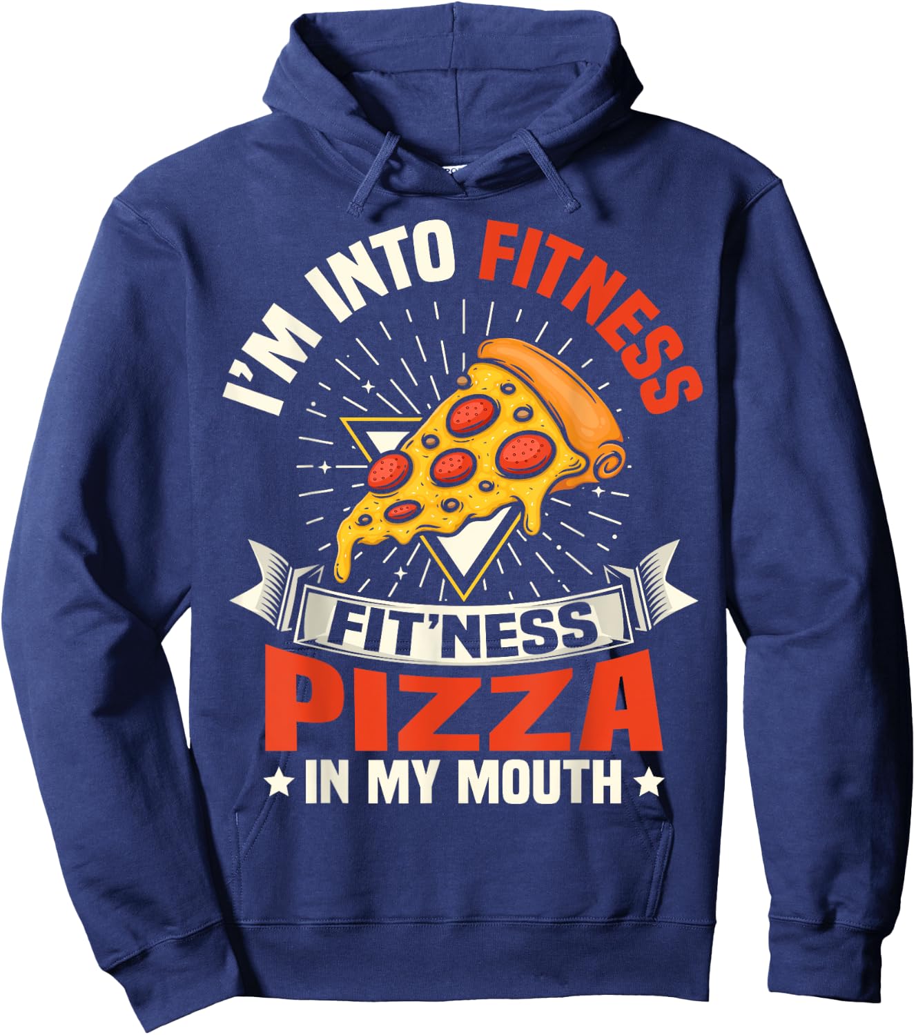 I'm Into Fitness Pizza In My Mouth Funny Gym Workout Meme Hoodie - Hoodie | Navy