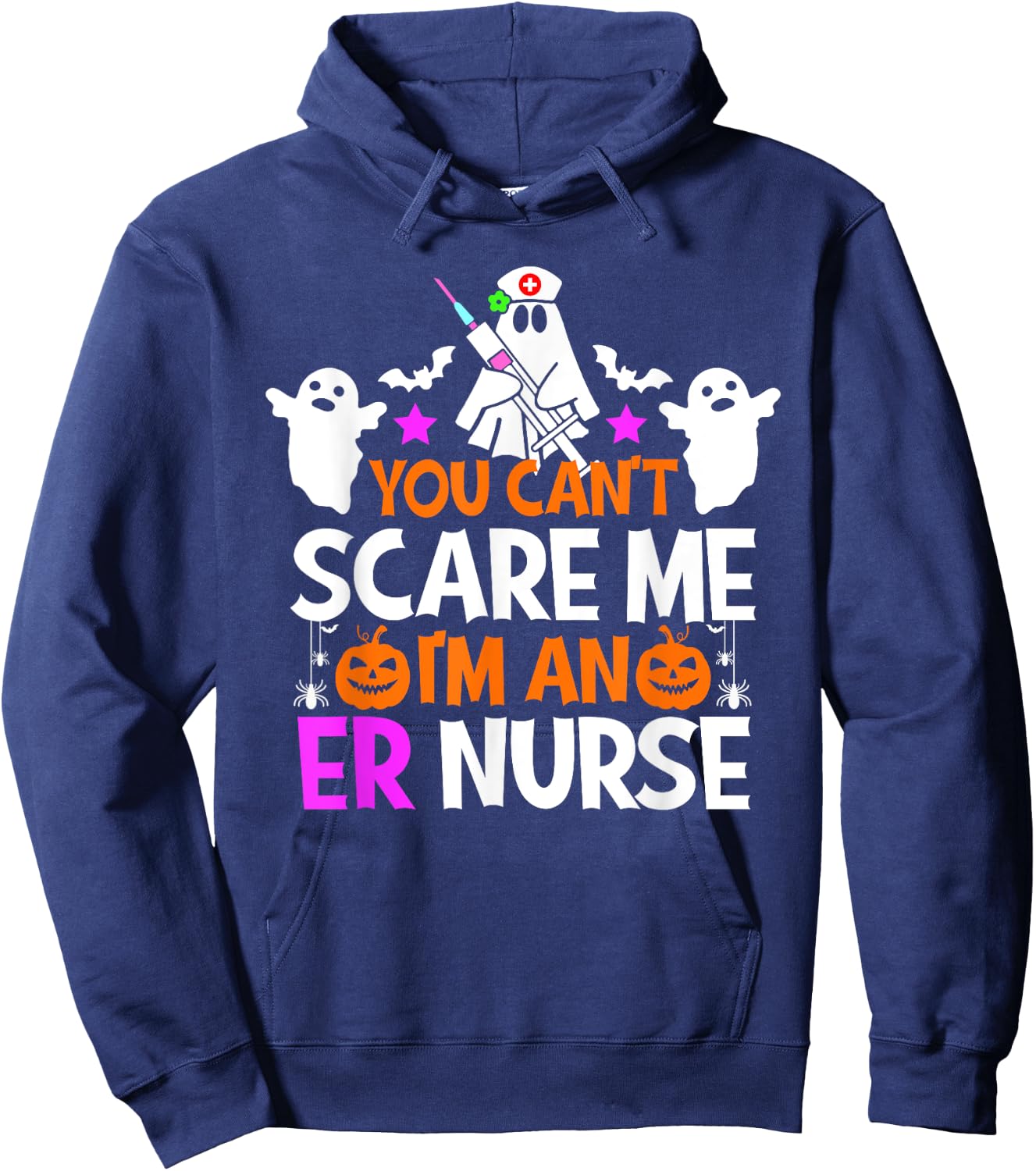 You Can't Scare Me I'm An ER Nurse Shirt Funny Halloween Hoodie - Hoodie | Navy