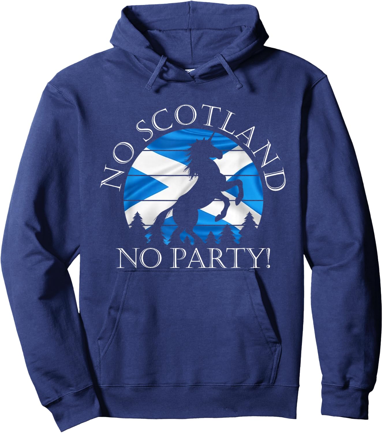 Scottish Pride Scotland Unicorn No Scotland No Party Saltire Hoodie - Hoodie | Navy