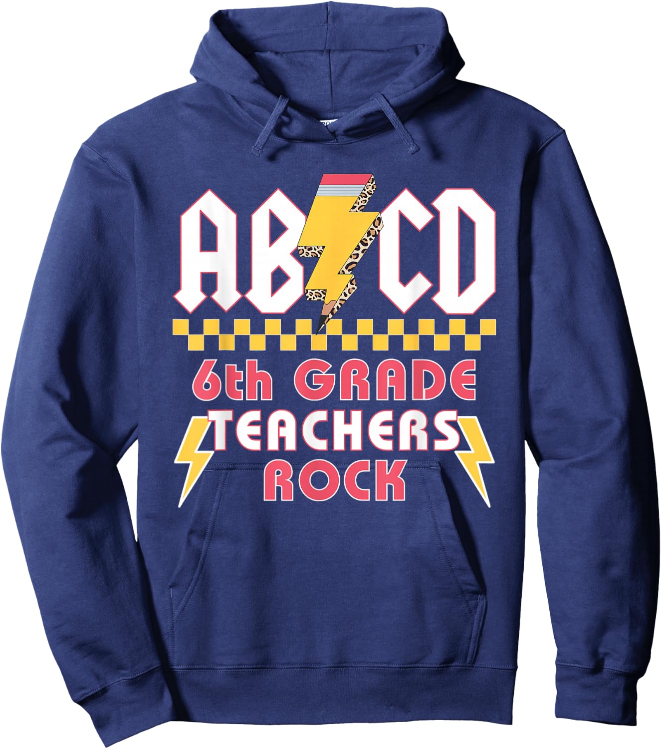 6th Grade Teachers Rock ABCD Teacher Back To School Hoodie - Hoodie | Navy