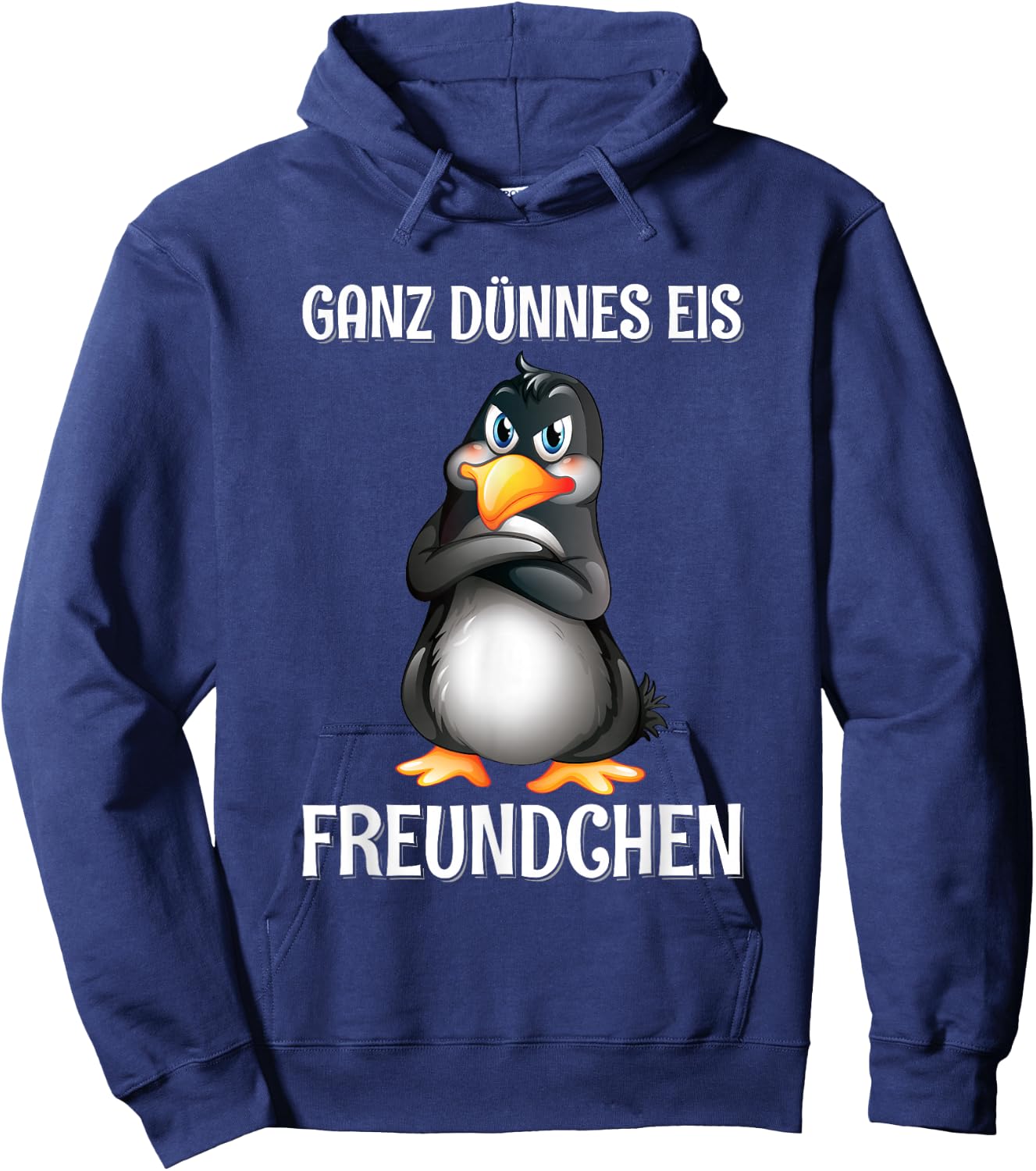 Ganz Dünnes Eis Freundchen Pinguin Genervt Lustig Spruch Hoodie - Hoodie | Navy