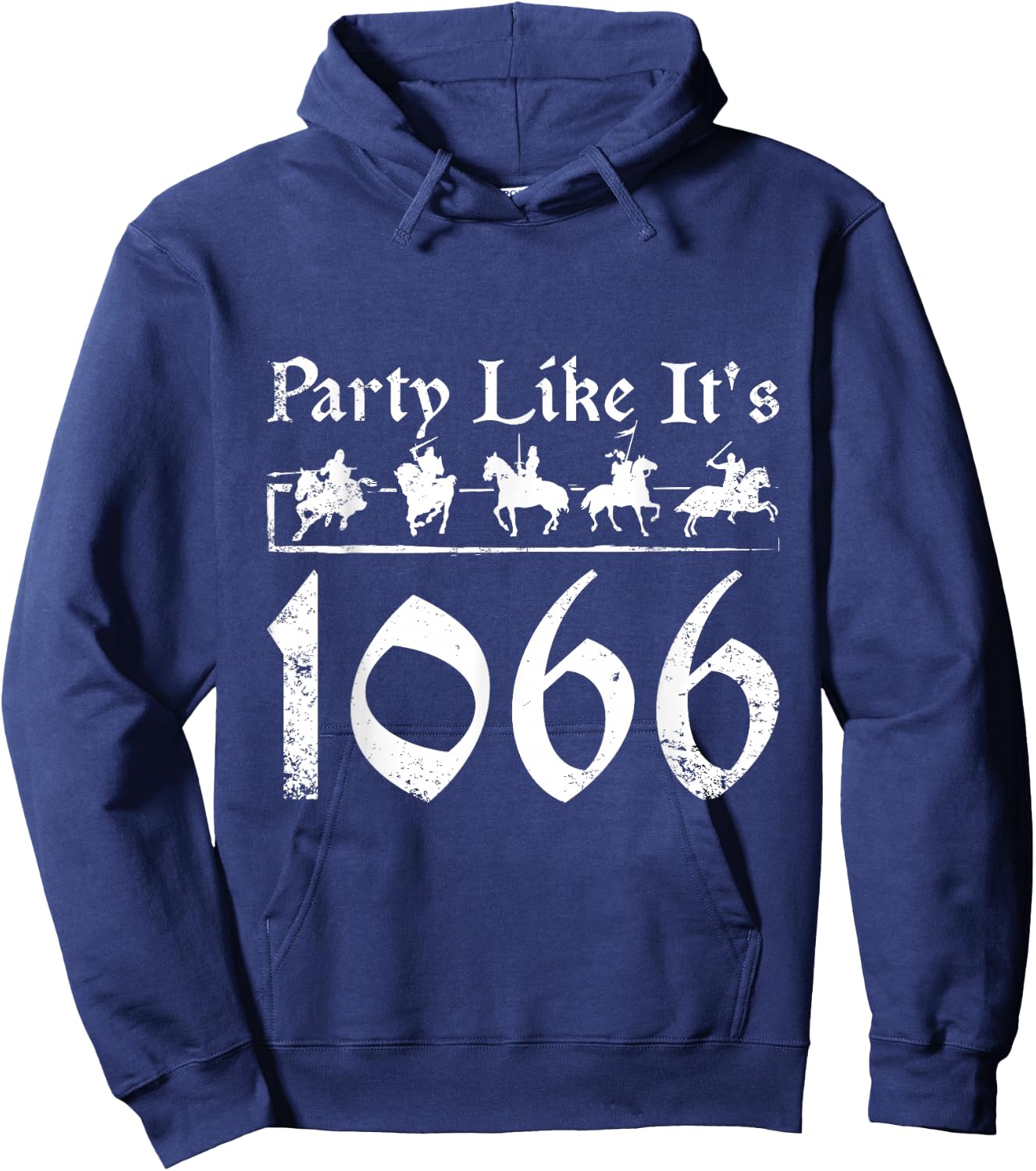 Ren faire Party like it's 1066 Hoodie - Hoodie | Navy