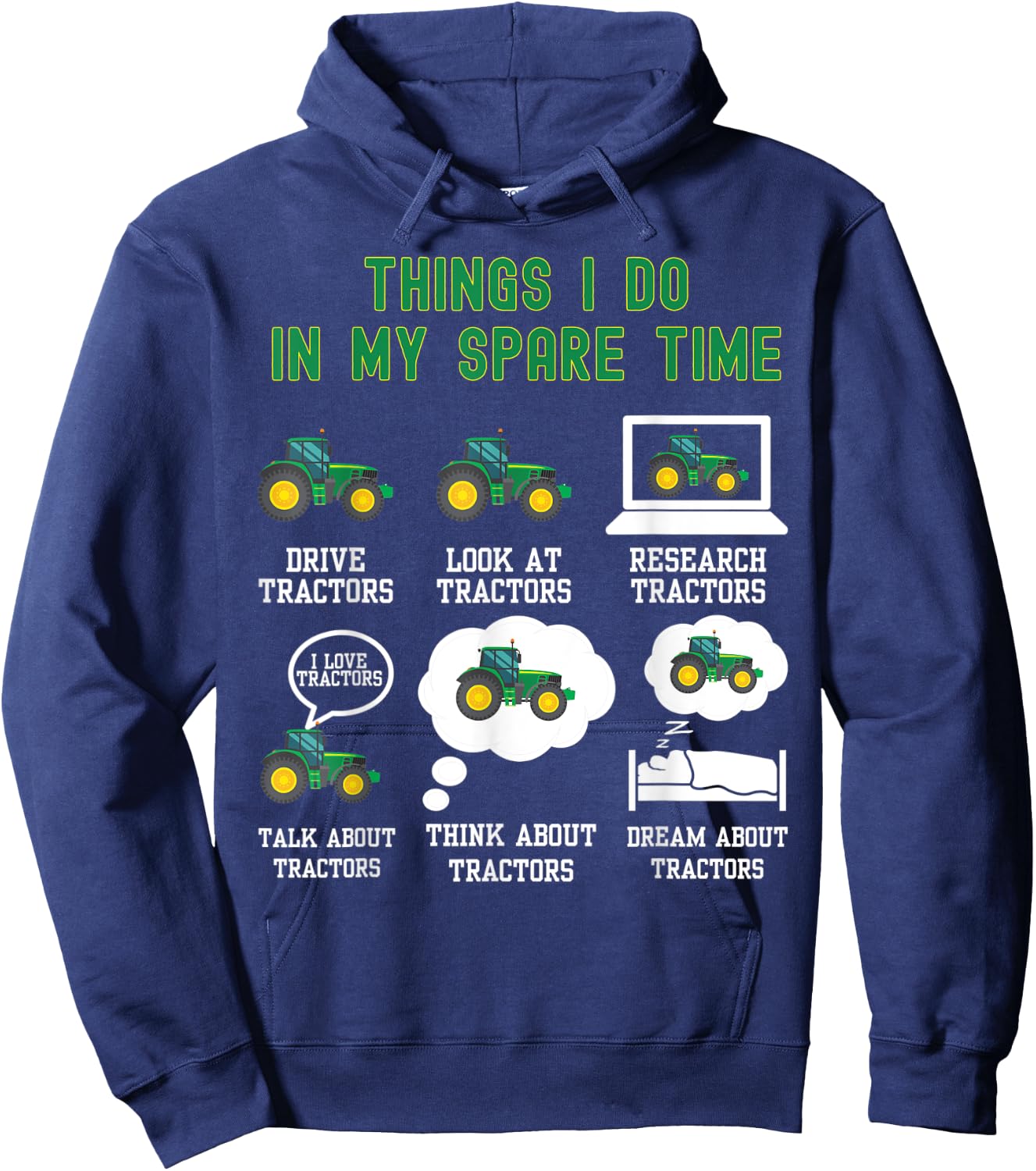 6 Things I Do In My Spare Time - Tractor Hoodie - Hoodie | Navy