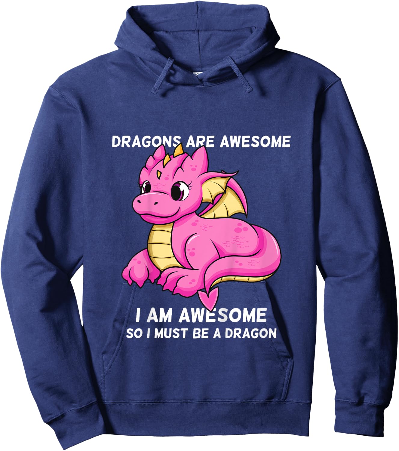Dragons Are Awesome I'm a Dragon For Boys And Girls Hoodie - Hoodie | Navy