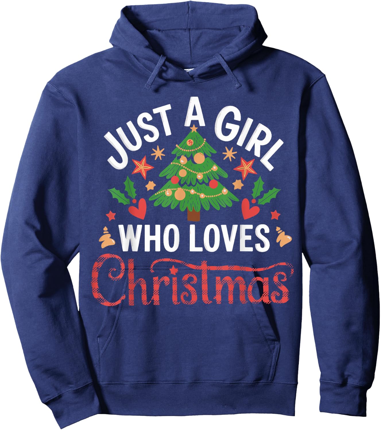 Just a Girl who Loves Christmas Hoodie - Hoodie | Navy