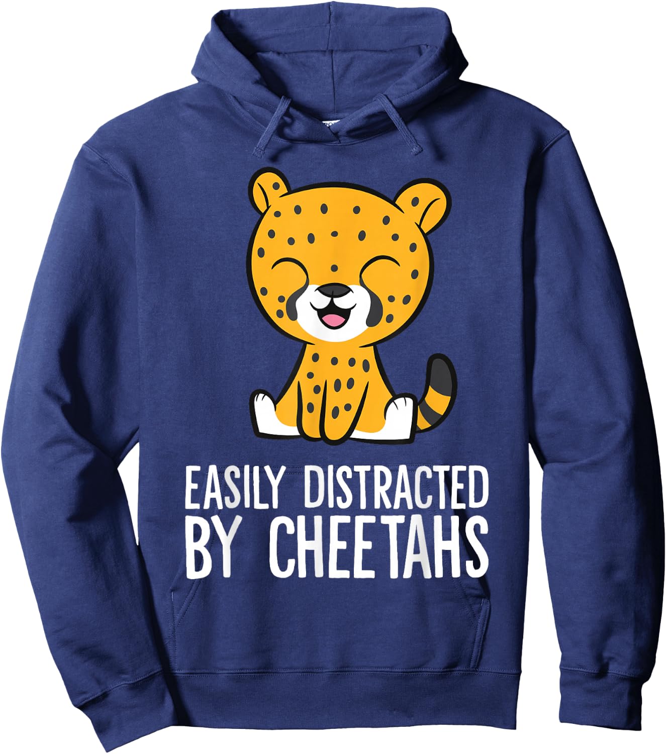 Easily Distracted By Cheetahs Funny Cheetah Hoodie - Hoodie | Navy