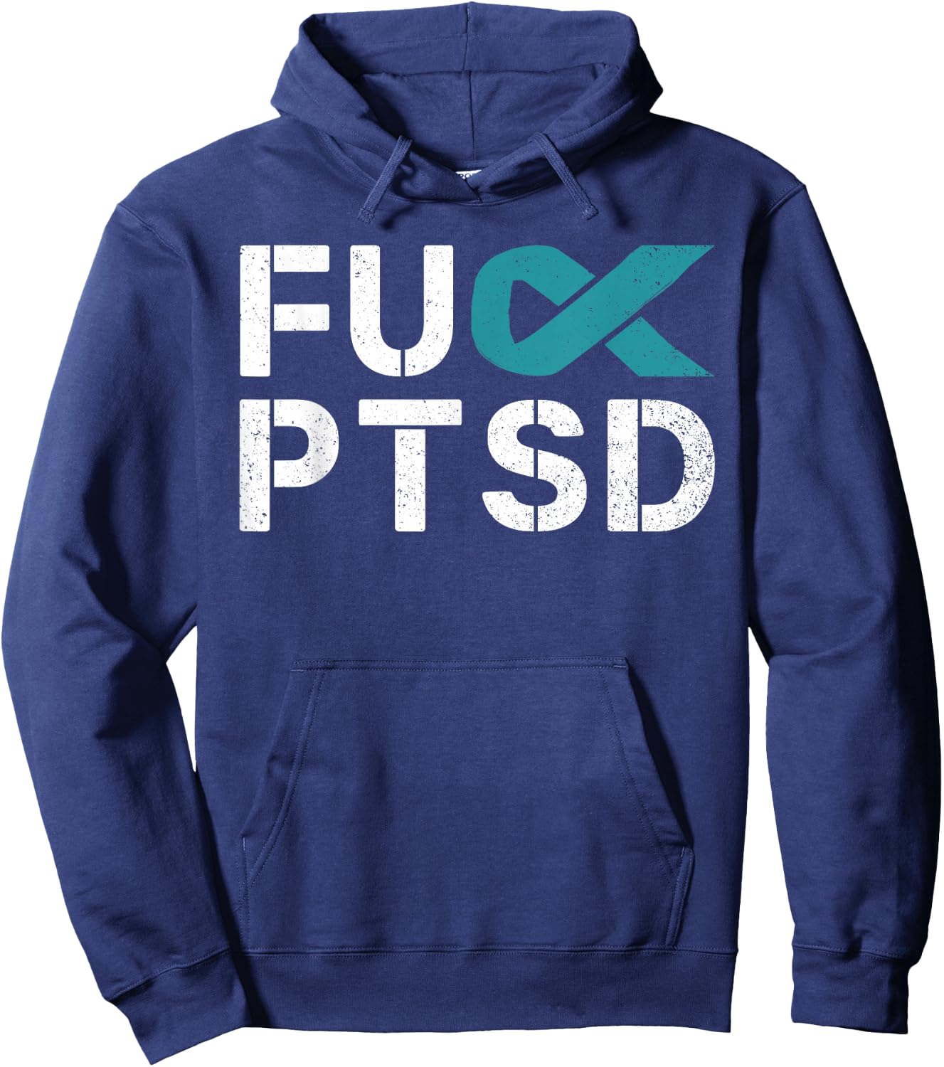 Fuck PTSD Post Traumatic Stress Disorder Awareness Hoodie - Hoodie | Navy