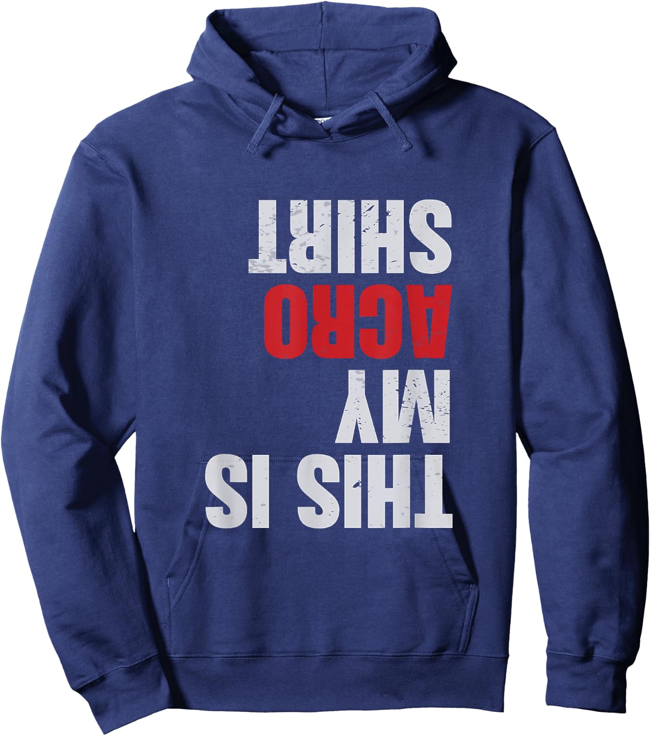 Funny Acrobatics Acro Yoga This Is My Acro Shirt Acroyogi Hoodie - Hoodie | Navy