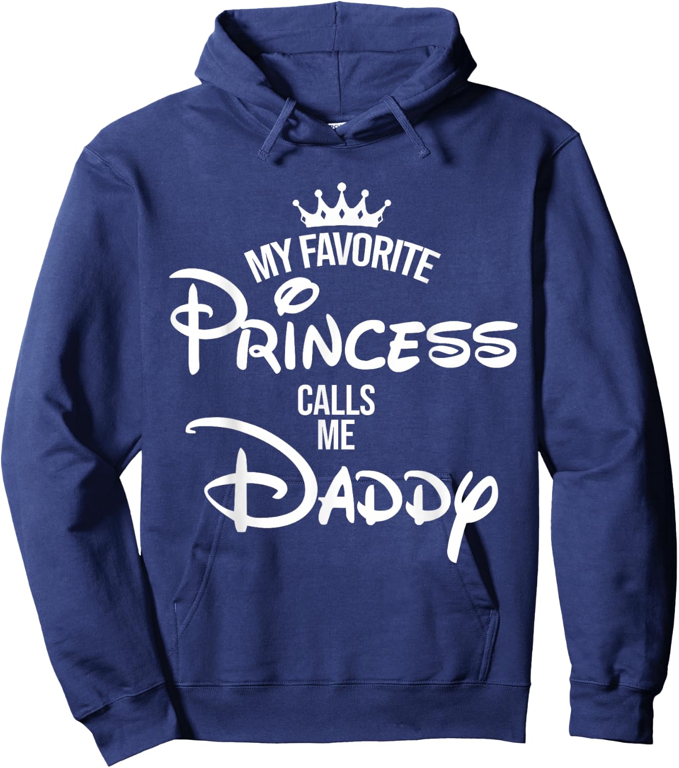 My Favorite Princess Calls Me Daddy Shirt Mum Mother's Day Hoodie - Hoodie | Navy