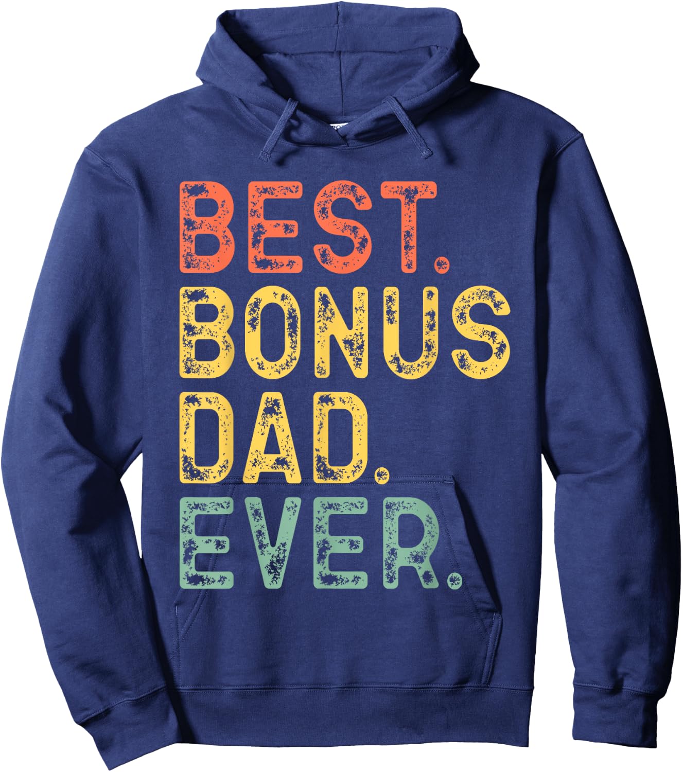 Best Bonus Dad Ever Funny Retro Vintage Hoodie - Hoodie | Navy