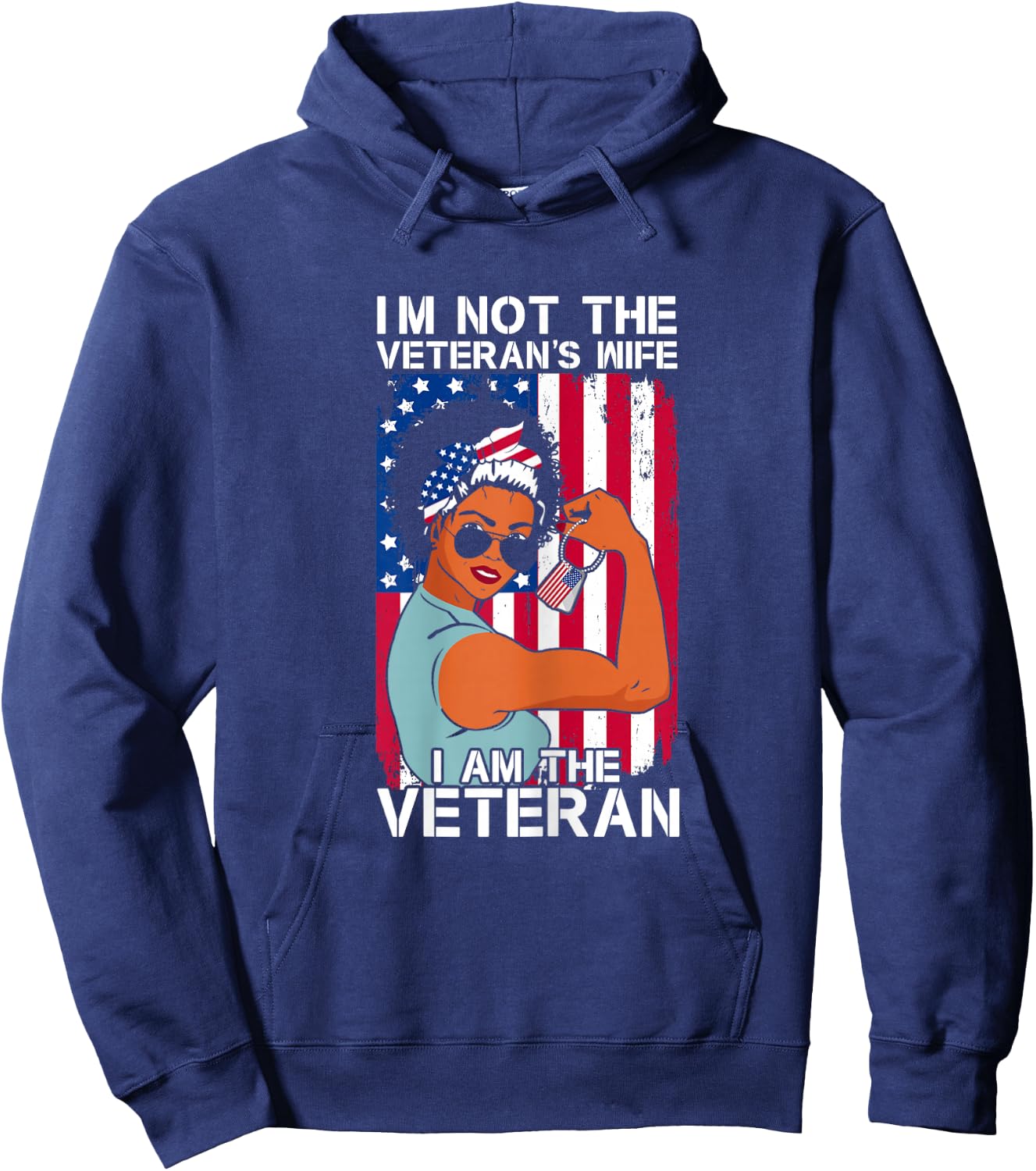 I Am The Veteran Female Veterans Day Military Patriotic Hoodie - Hoodie | Navy