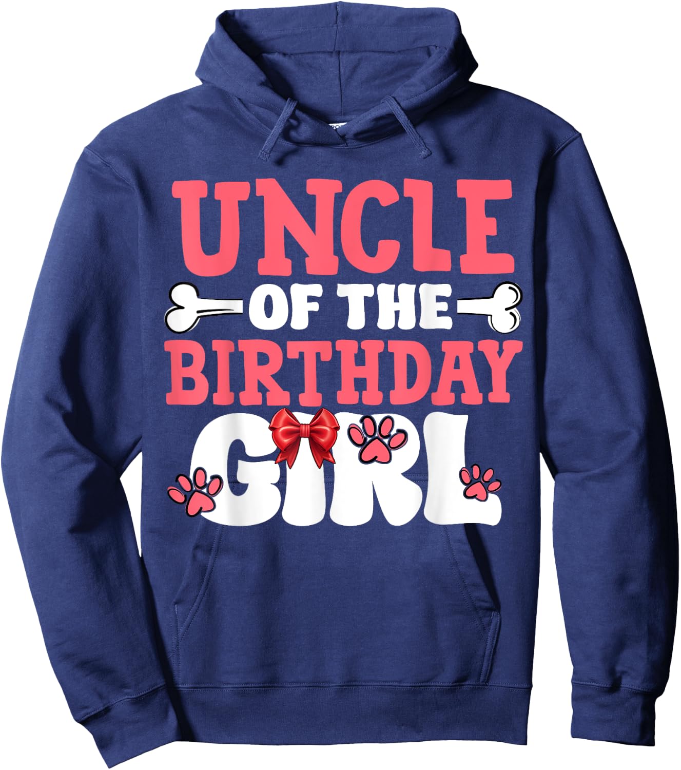 Uncle Of The Birthday Girl Dog Paw Birthday Party Hoodie - Hoodie | Navy