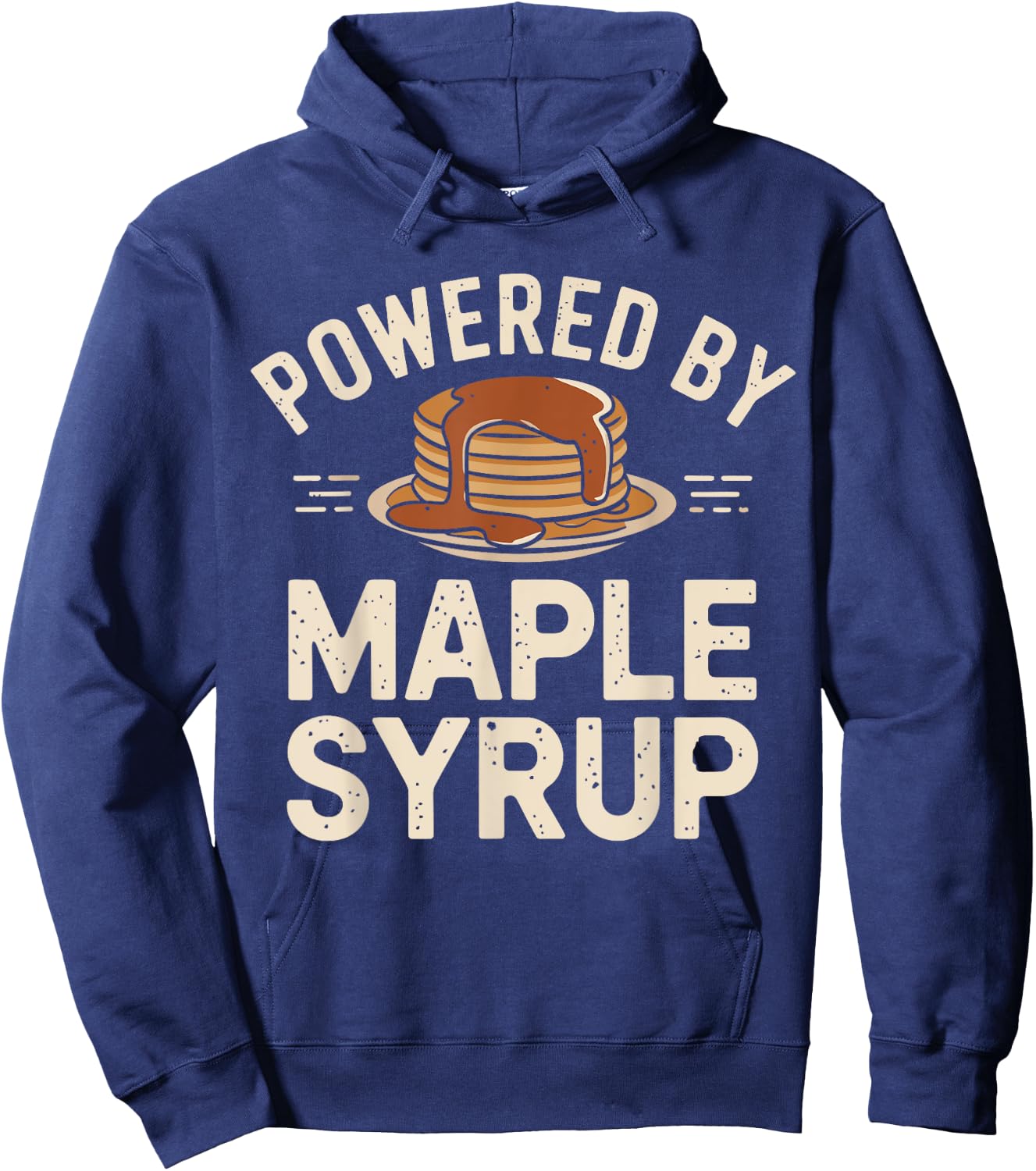 Powered by Maple Syrup Pancake Lover Funny Pancake Waffle Hoodie - Hoodie | Navy
