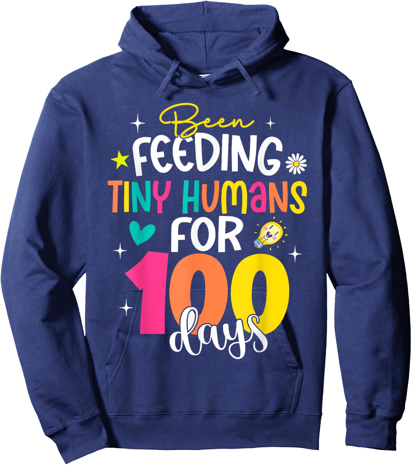 Been Feeding Tiny Humans 100 Days School Lunch Lady Cook Hoodie - Hoodie | Navy