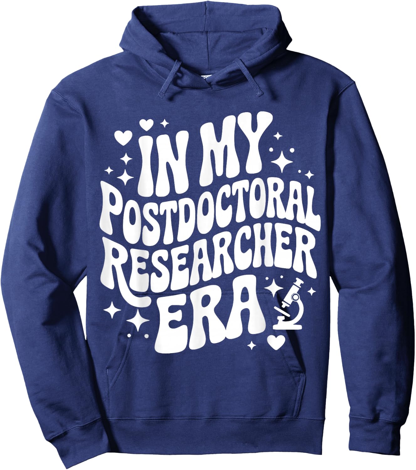 in My Postdoctoral Researcher Era, Funny Postdoc Scholar Hoodie - Hoodie | Navy