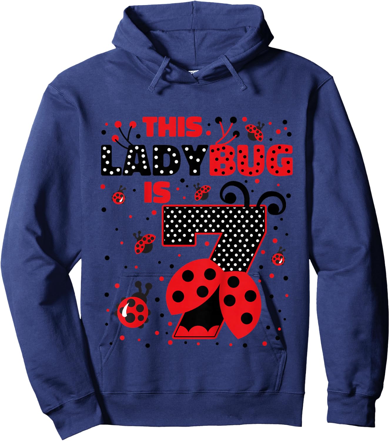 Ladybug Birthday 7 Girl 7 Year Old Birthday Ladybug Lover Hoodie - Hoodie | Navy
