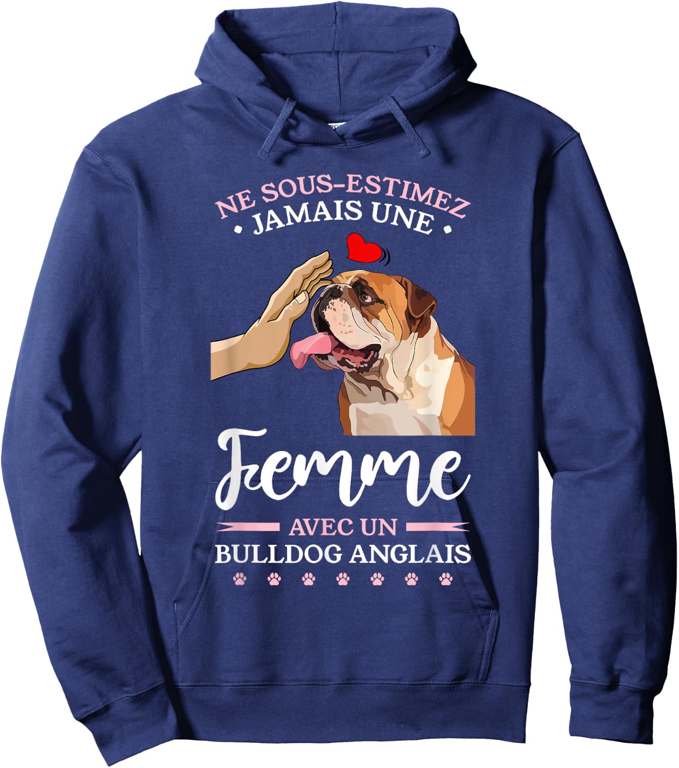 Ne Sous-Estimez Jamais Une Femme Avec Un Bulldog Anglais Hoodie - Hoodie | Navy