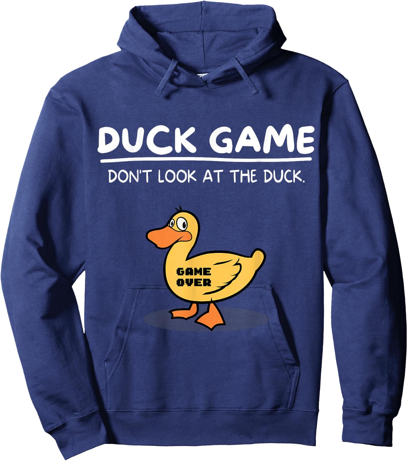 Duck Game Don't Look At The Duck Meme Funny Cartoon Duckie Hoodie - Hoodie | Navy