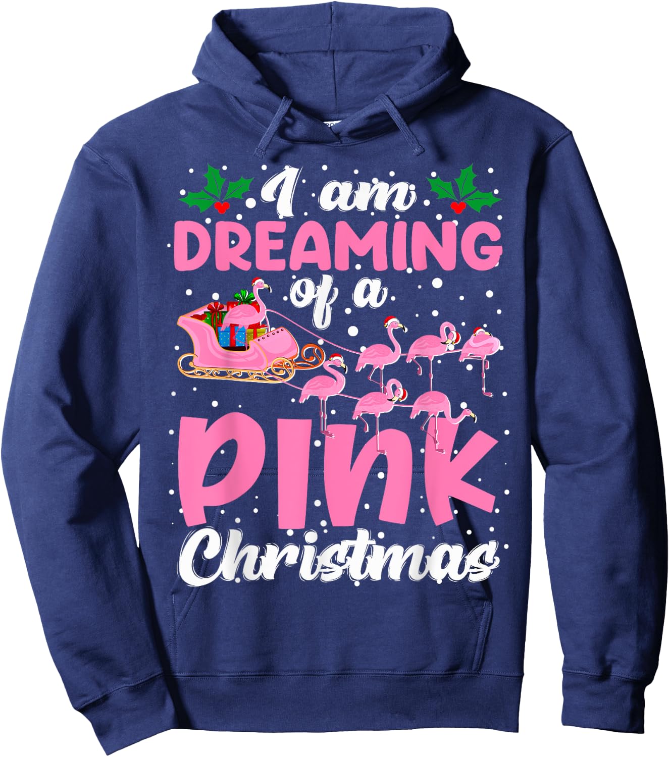 I'm Dreaming Of A Pink Christmas Cute Santa Flamingos Sleigh Hoodie - Hoodie | Navy