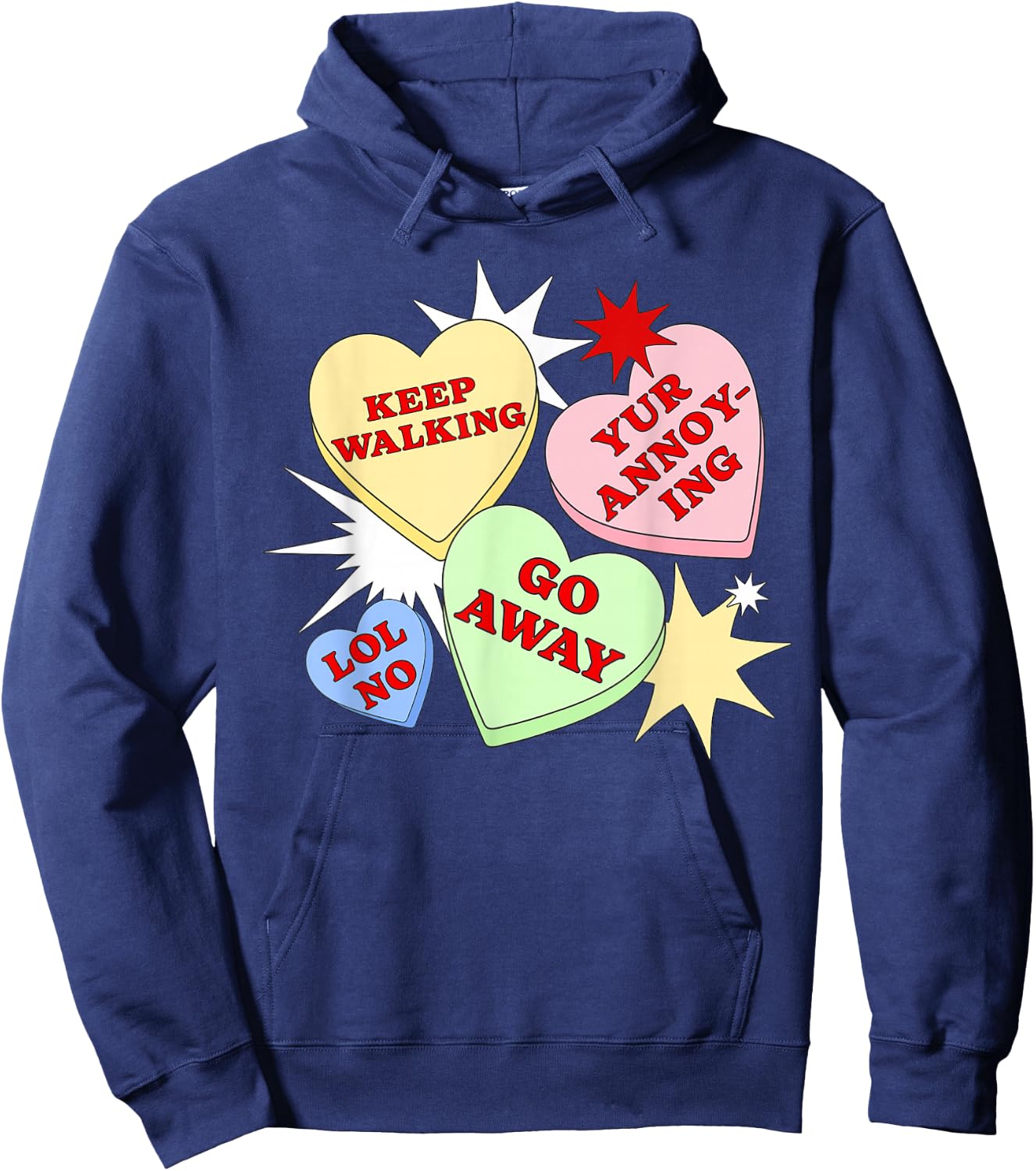 Funny Anti Valentines Day Conversation Hearts Candy Hoodie - Hoodie | Navy