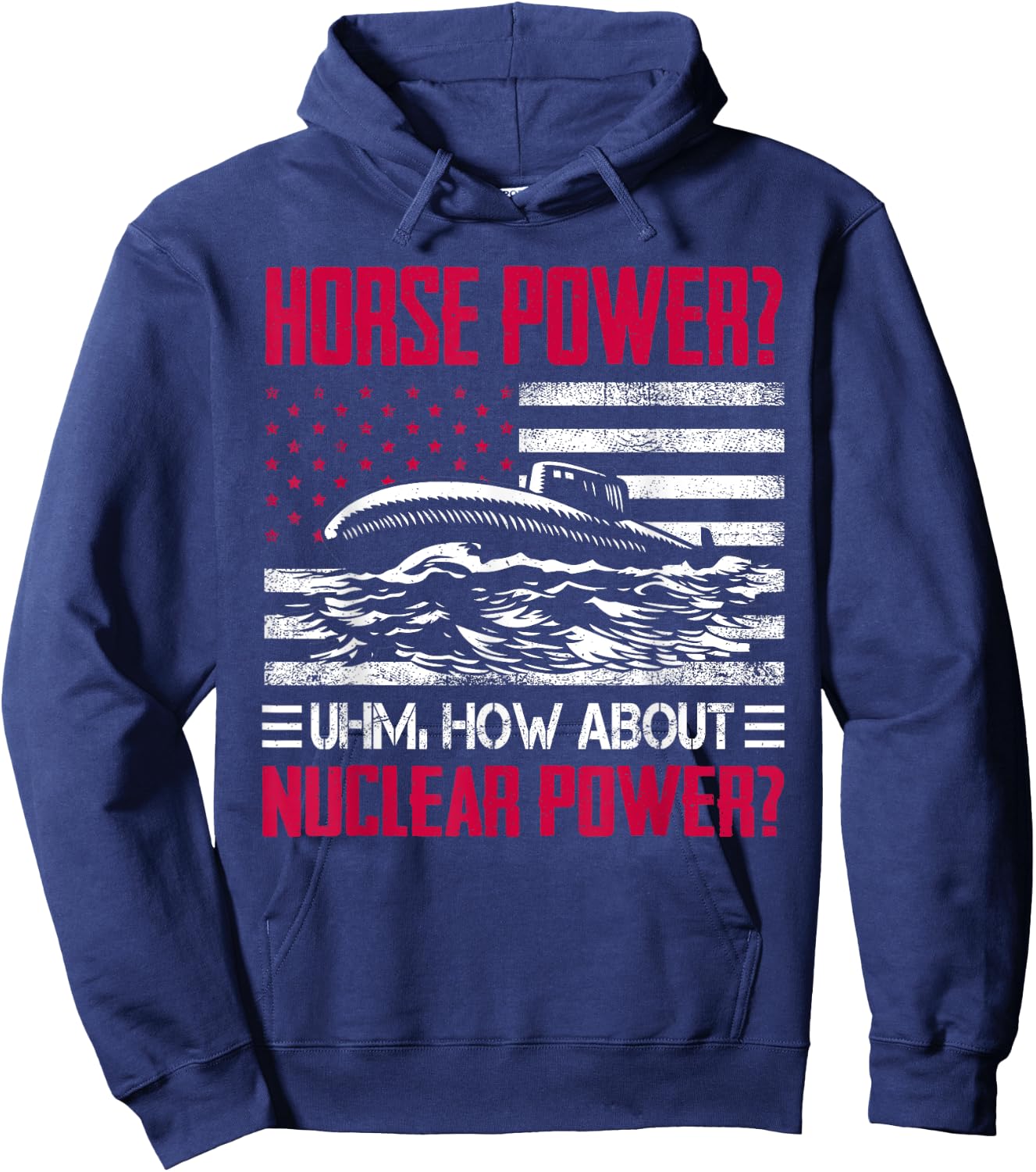 Military Submarine Veteran Funny Humor Submarine Horsepower Hoodie - Hoodie | Navy