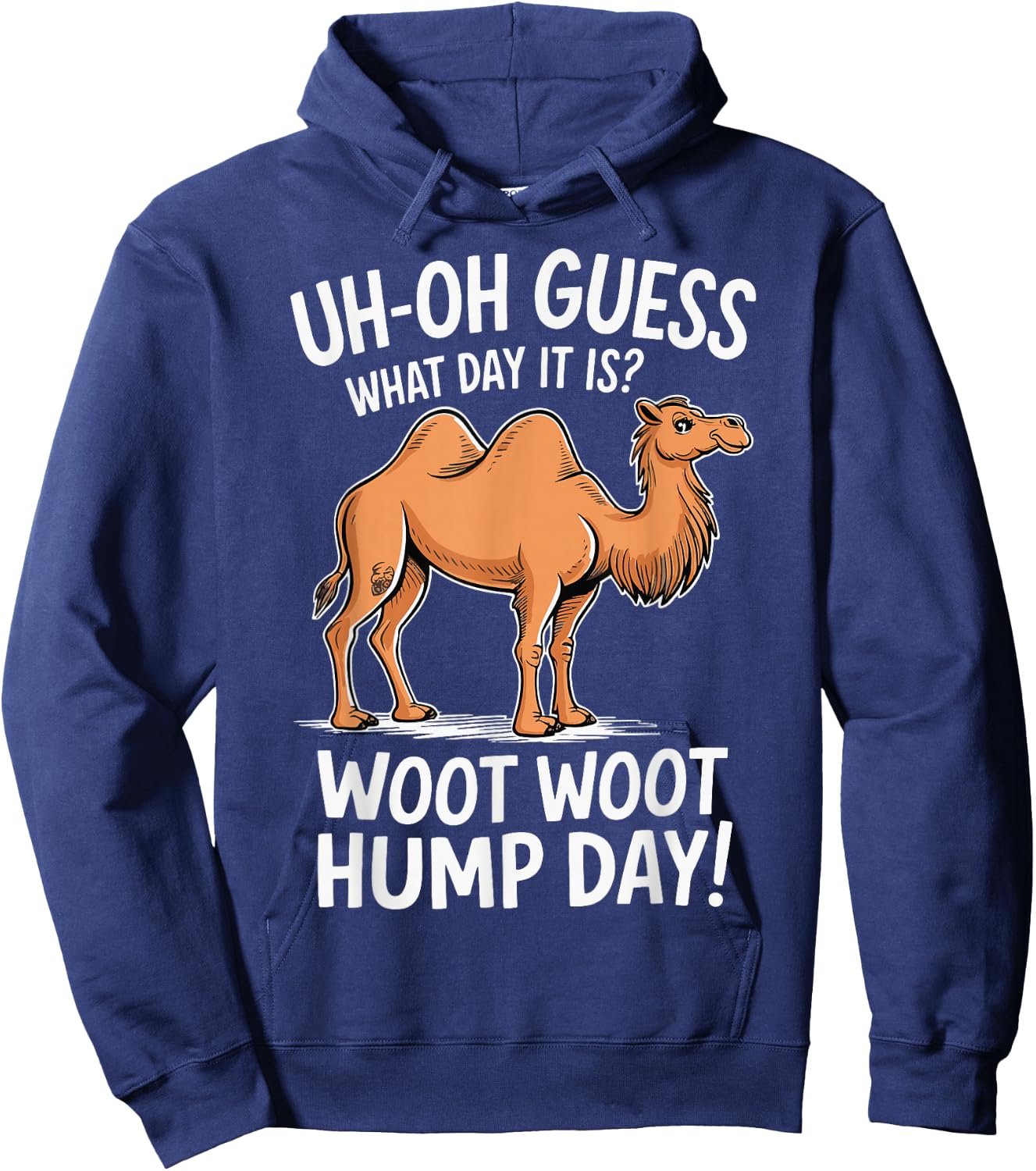 Guess What Day It Is Camel Hump Day Animal Camel Lover Hoodie - Hoodie | Navy