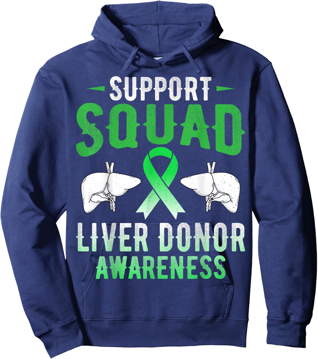 Support Squad - Liver Donor Liver Donation Awareness Gifts Hoodie - Hoodie | Navy