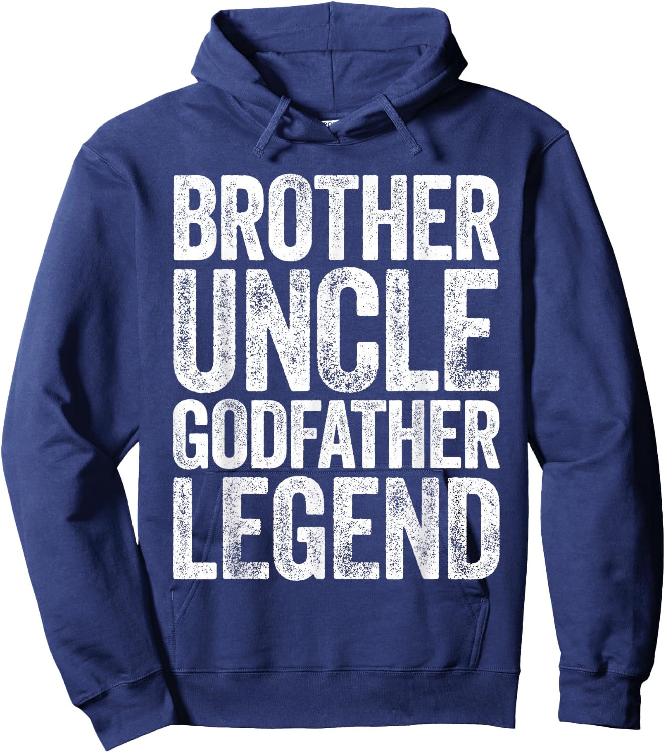 Brother Uncle Godfather Legend Shirt Proposal Fathers Day Hoodie - Hoodie | Navy