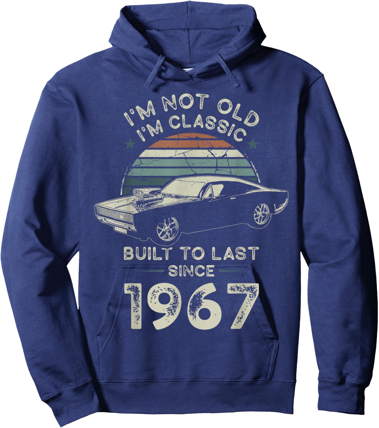 Geboren 1967 59. Geburtstag I'm not Old I'm Classic Oldtimer Hoodie - Hoodie | Navy