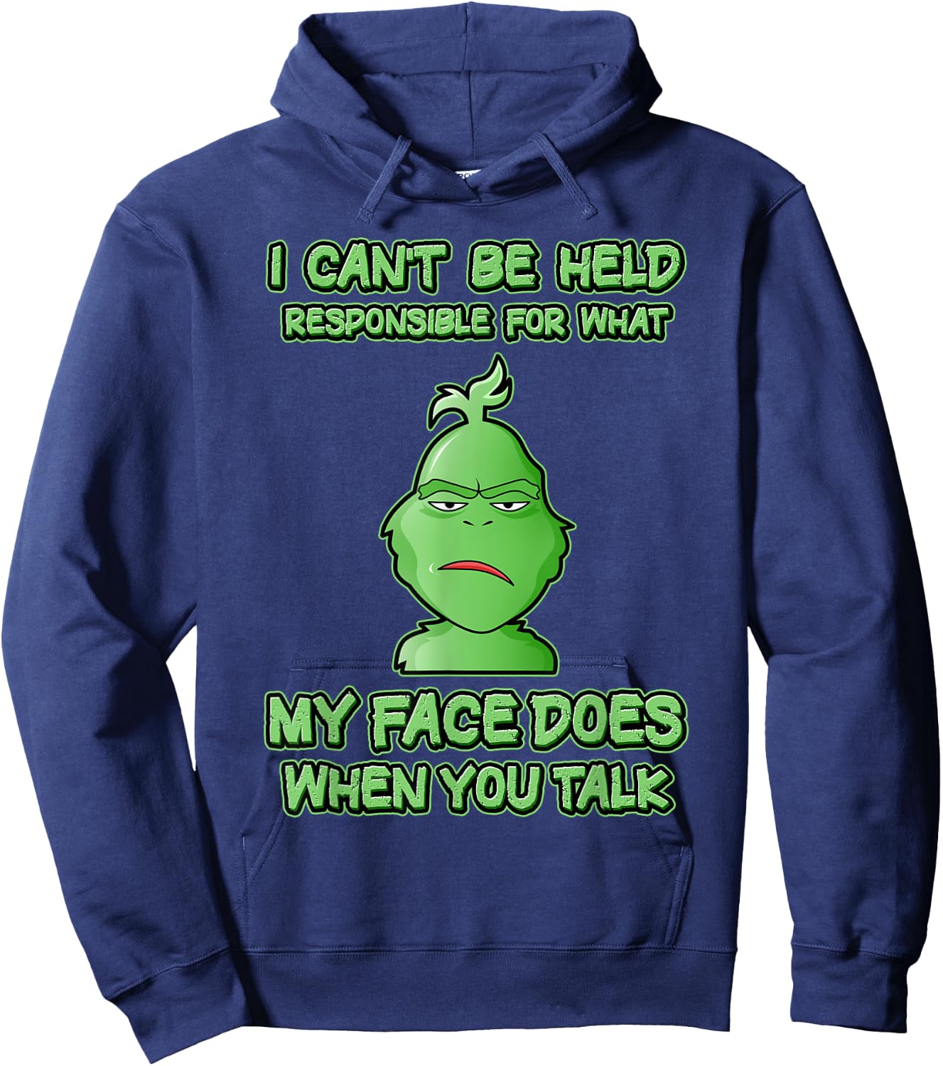 Can't Be Held Responsible What Face Does When You Talk Hoodie - Hoodie | Navy
