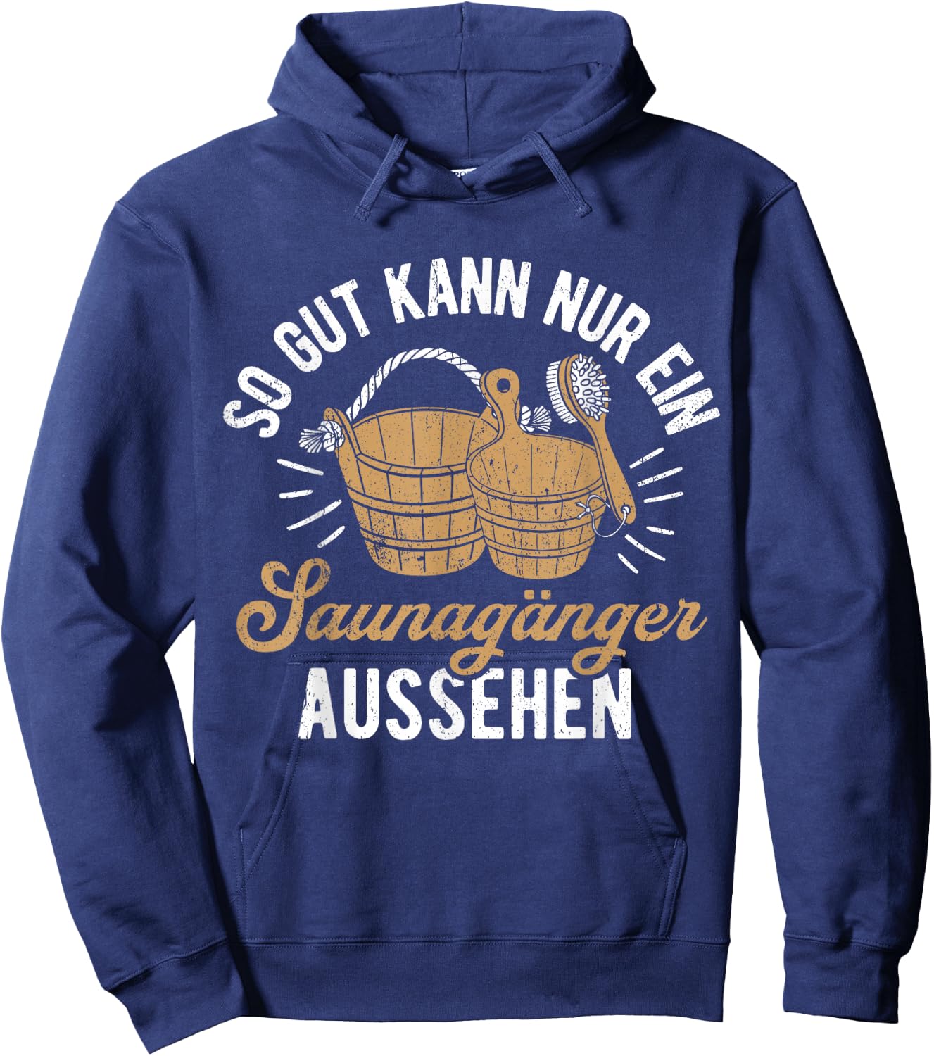 Men's Sauna with "So gut kann nur ein Saunagänger aussehen" ("So gut, black Hoodie - Hoodie | Navy