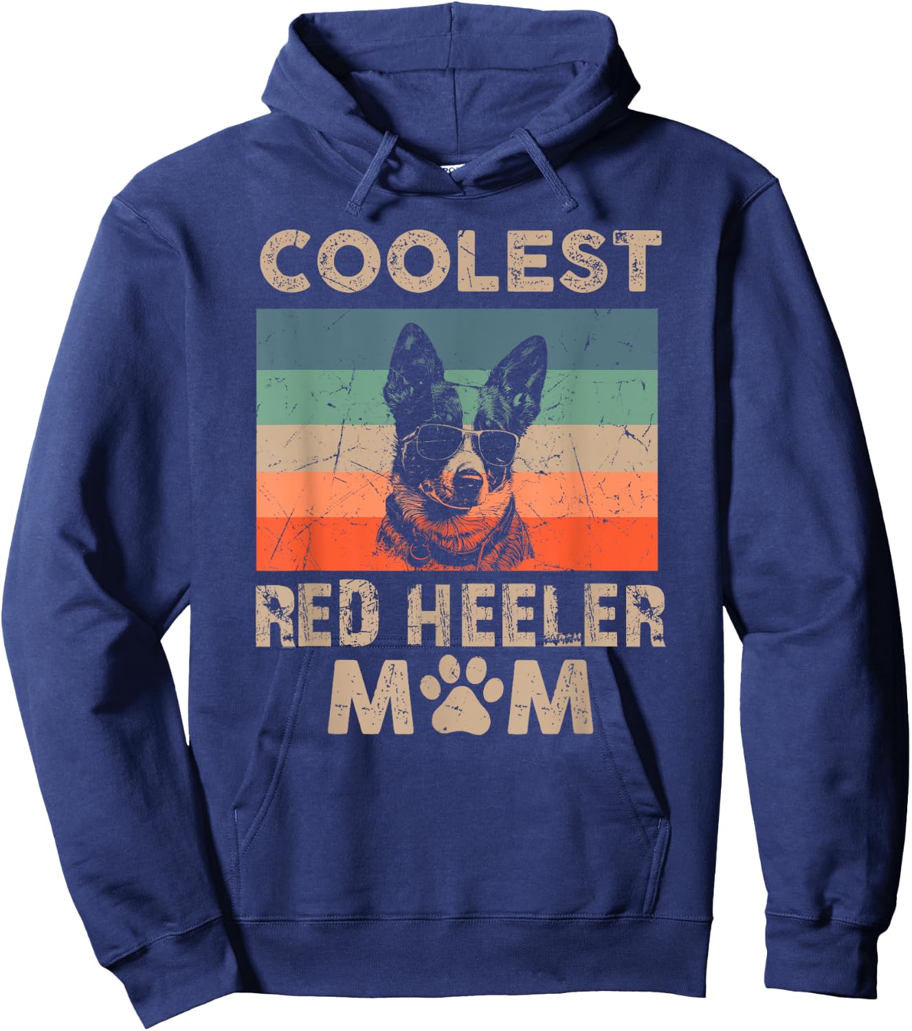 Coolest Dog Mom Mama Gifts Funny Red Heeler Mom Hoodie - Hoodie | Navy