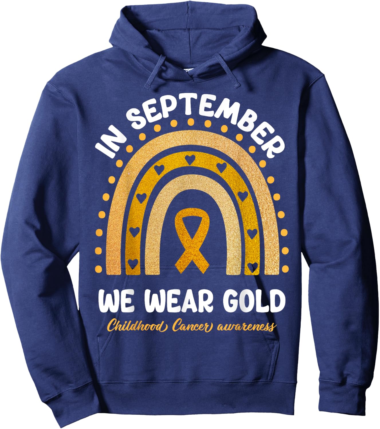 In September We Weargold Rainbow Childhood Cancer Awareness Hoodie - Hoodie | Navy
