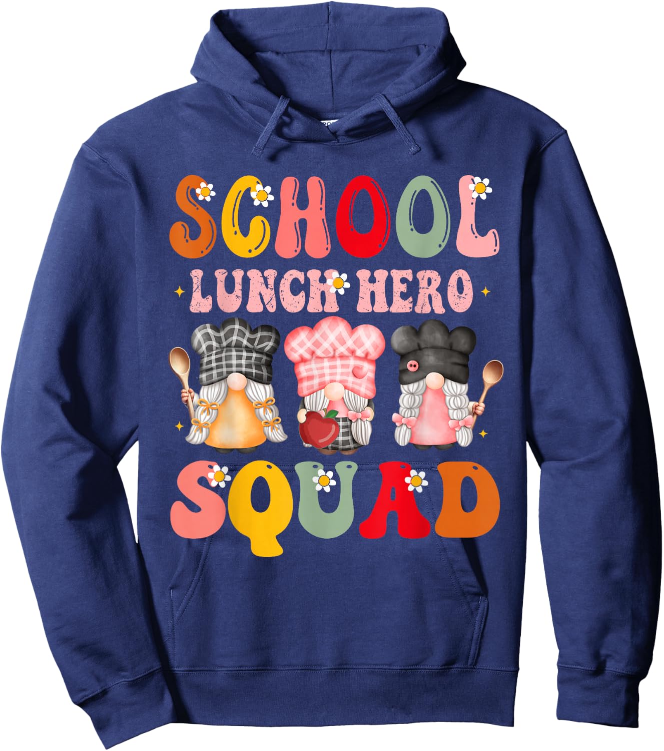 school lunch squad Lunch Lady School Cafeteria workers Gnome Hoodie - Hoodie | Navy