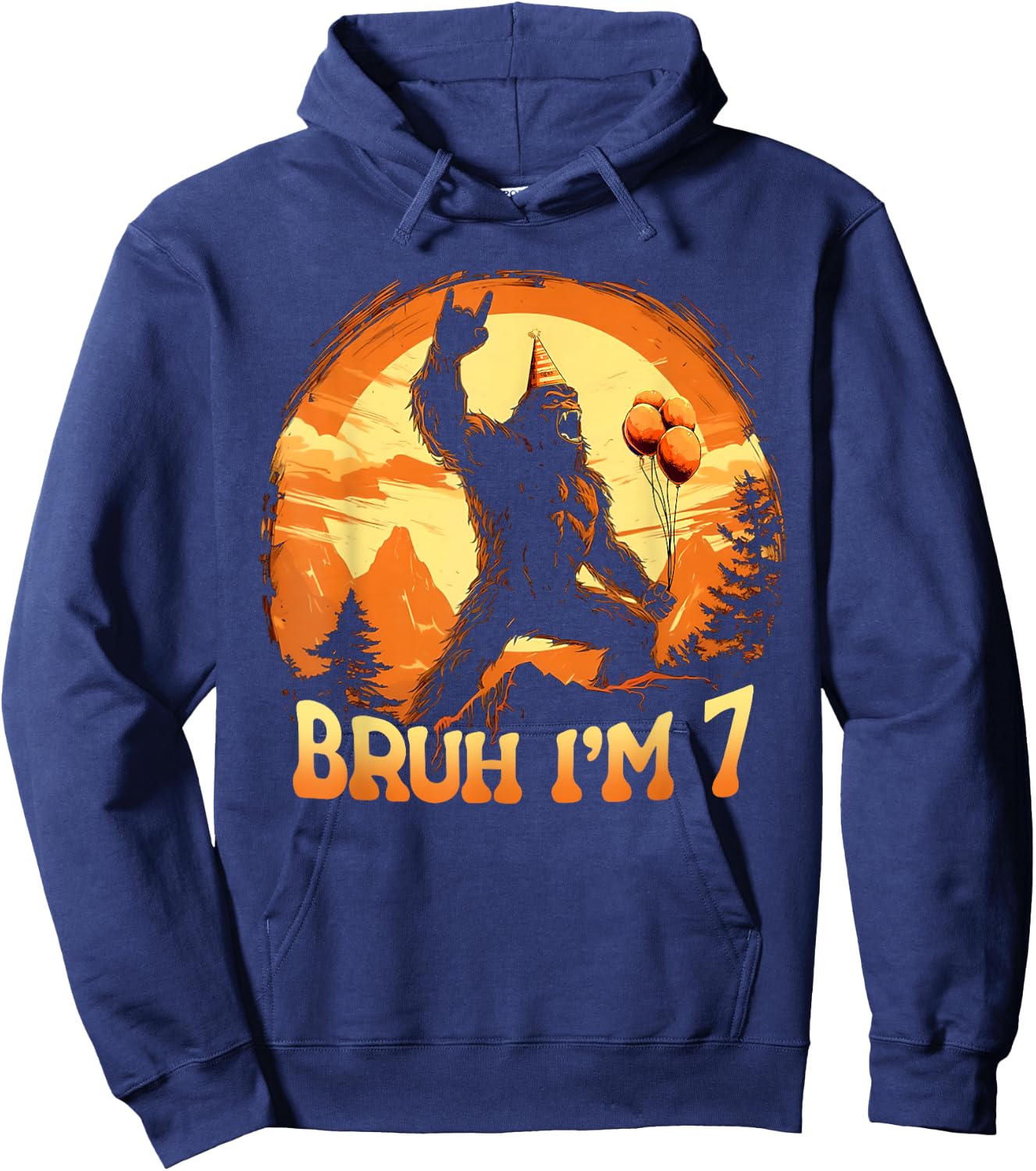 Bruh I'm 7 Funny Bigfoot Birthday Believer Movie Decorations Hoodie - Hoodie | Navy