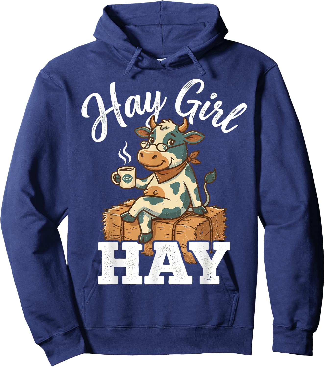 Hay Girl Hay Funny Cow Farm Life Country Woman Hoodie - Hoodie | Navy