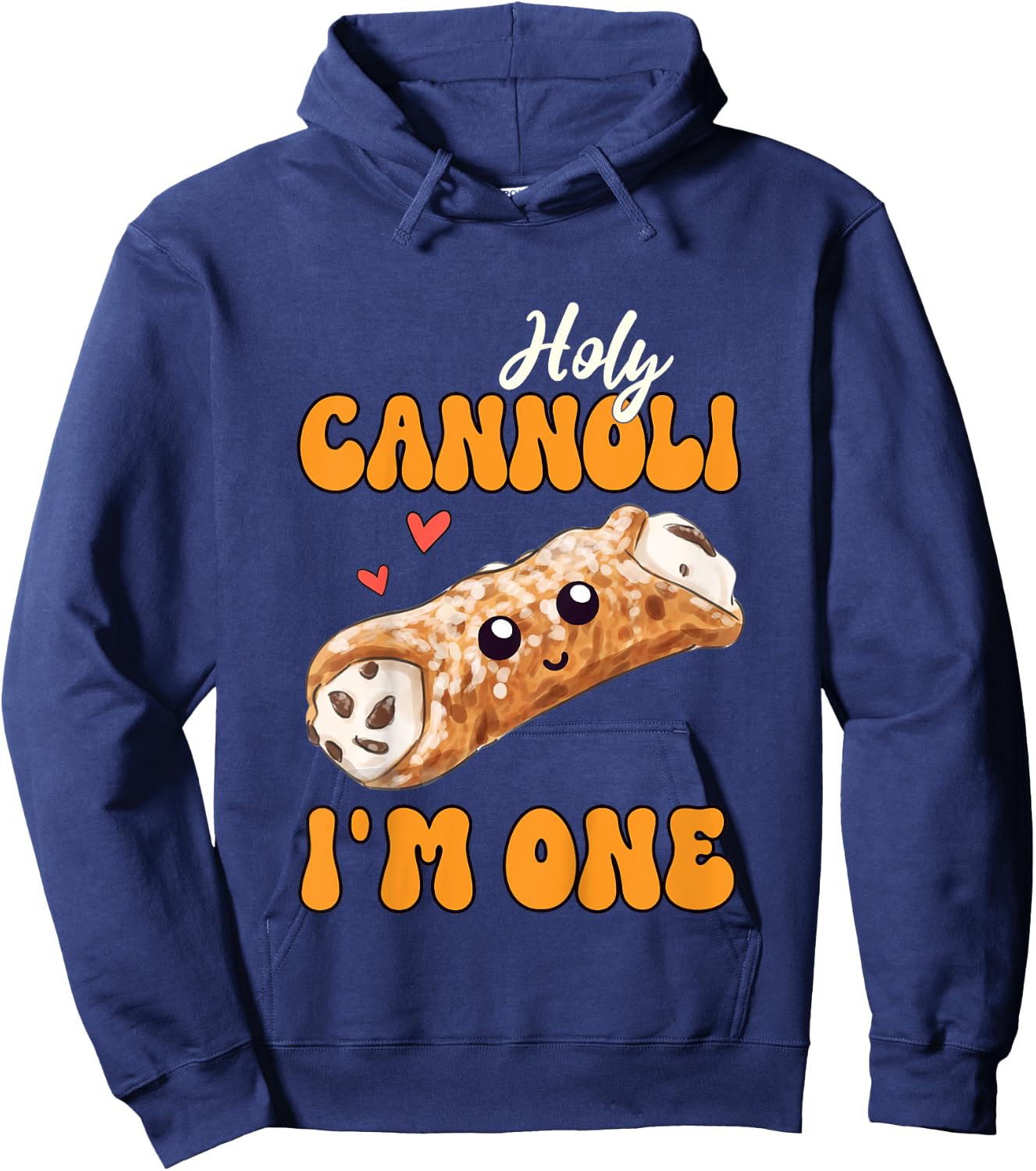 Cannoli Lover 1st Birthday Holy Cannoli I'm One Hoodie - Hoodie | Navy