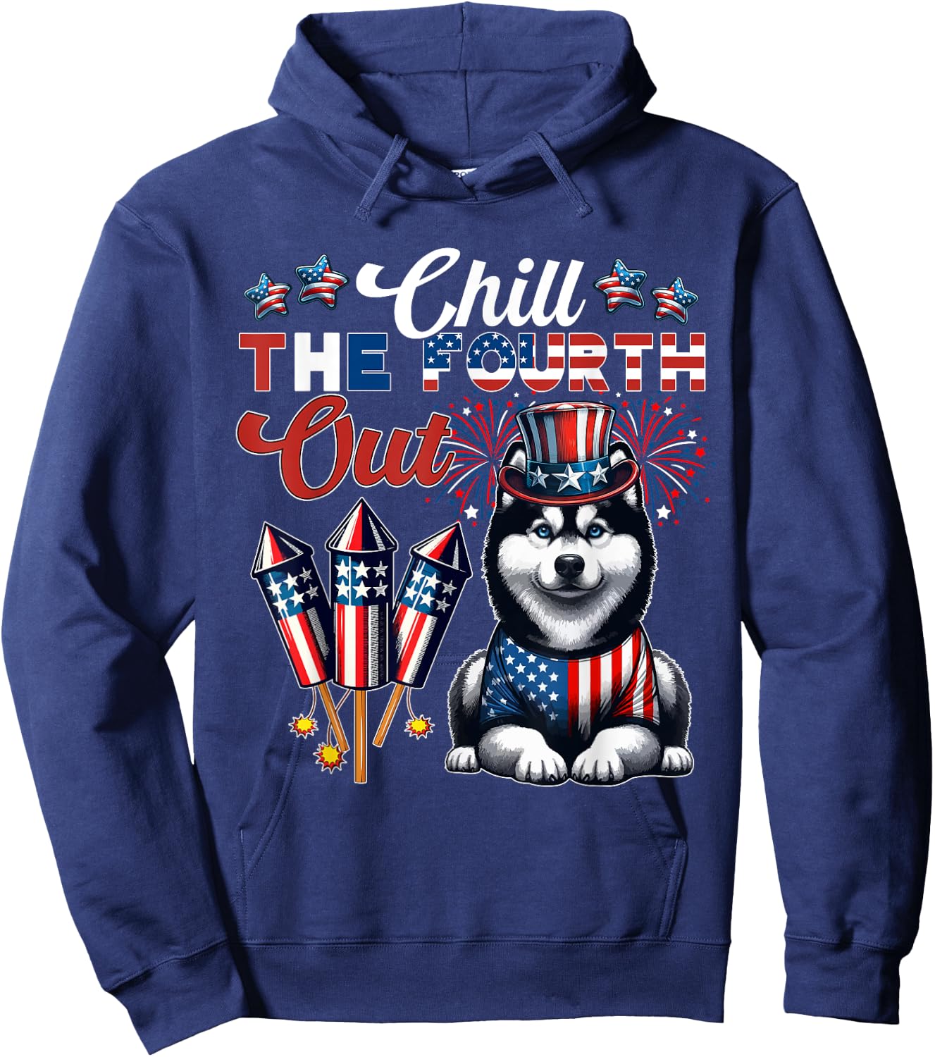 Chill The Fourth Out Costume 4th Of July Cute Husky Hoodie - Hoodie | Navy