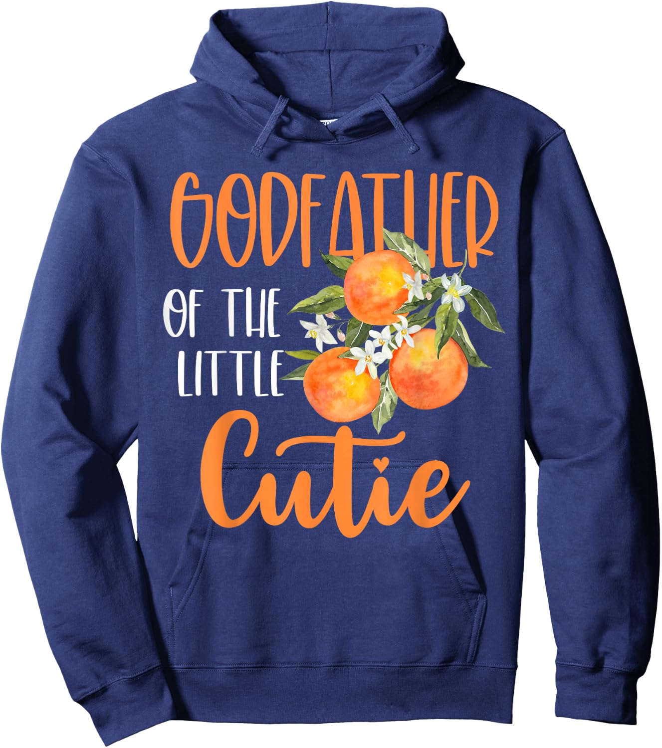 Godfather Little Cutie Baby Shower Orange 1st Birthday Party Hoodie - Hoodie | Navy