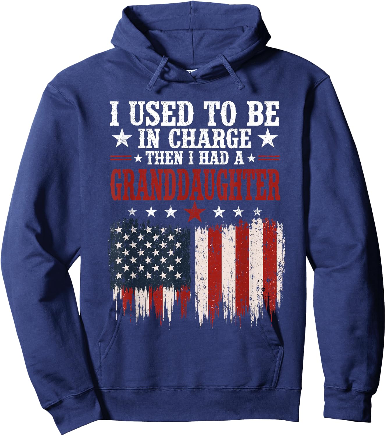 I Used to Be in Charge Then I Had A Granddaughter Funny Hoodie - Hoodie | Navy