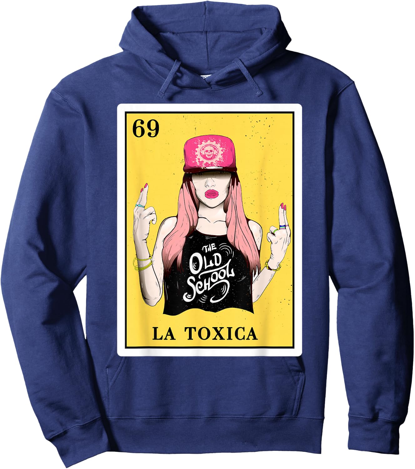 Funny Spanish-Mexican Bingo Gifts for Toxica - La Toxica Hoodie - Hoodie | Navy