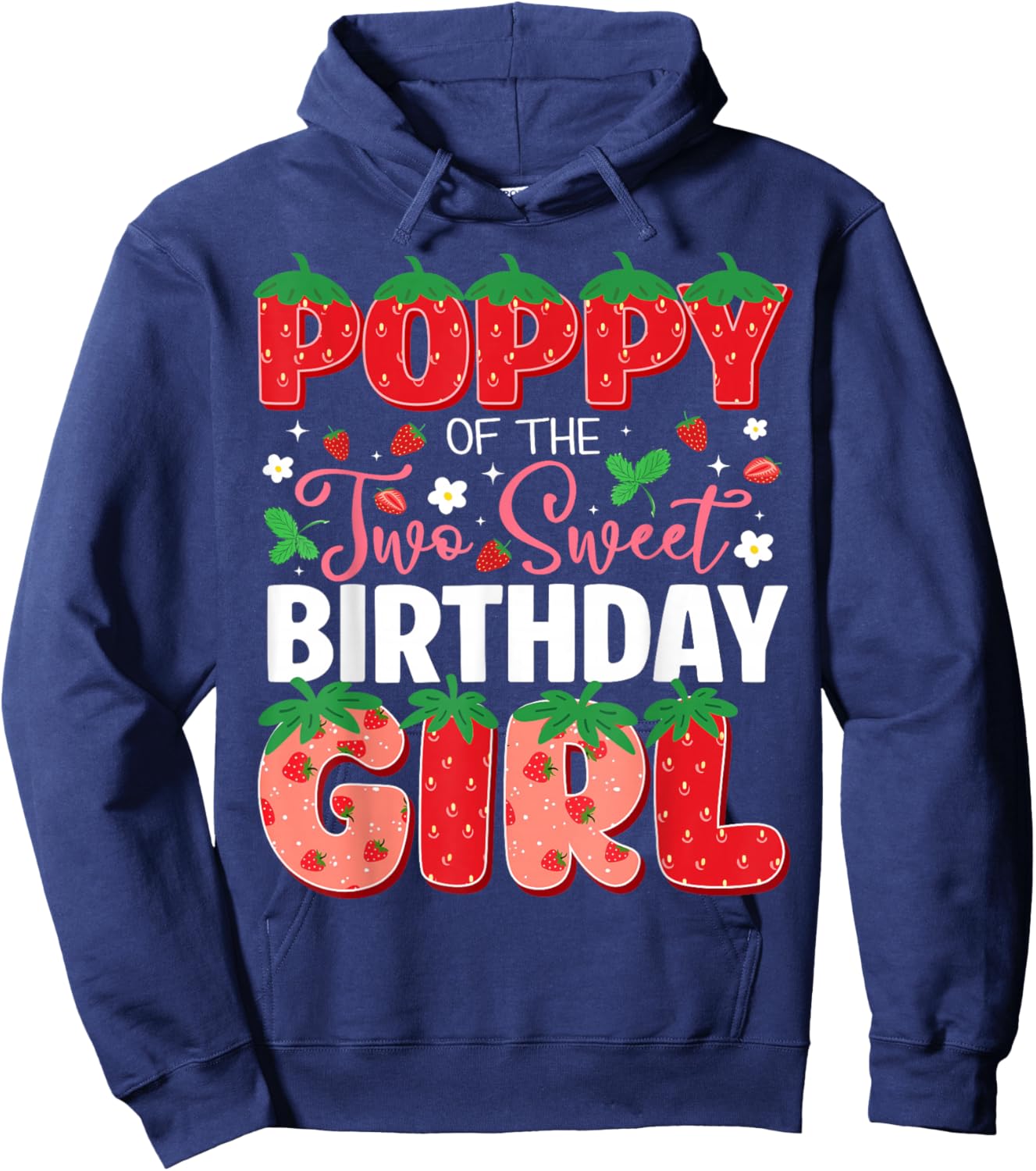 Poppy of The Two Sweet 2nd Birthday Girl Strawberry Party Hoodie - Hoodie | Navy