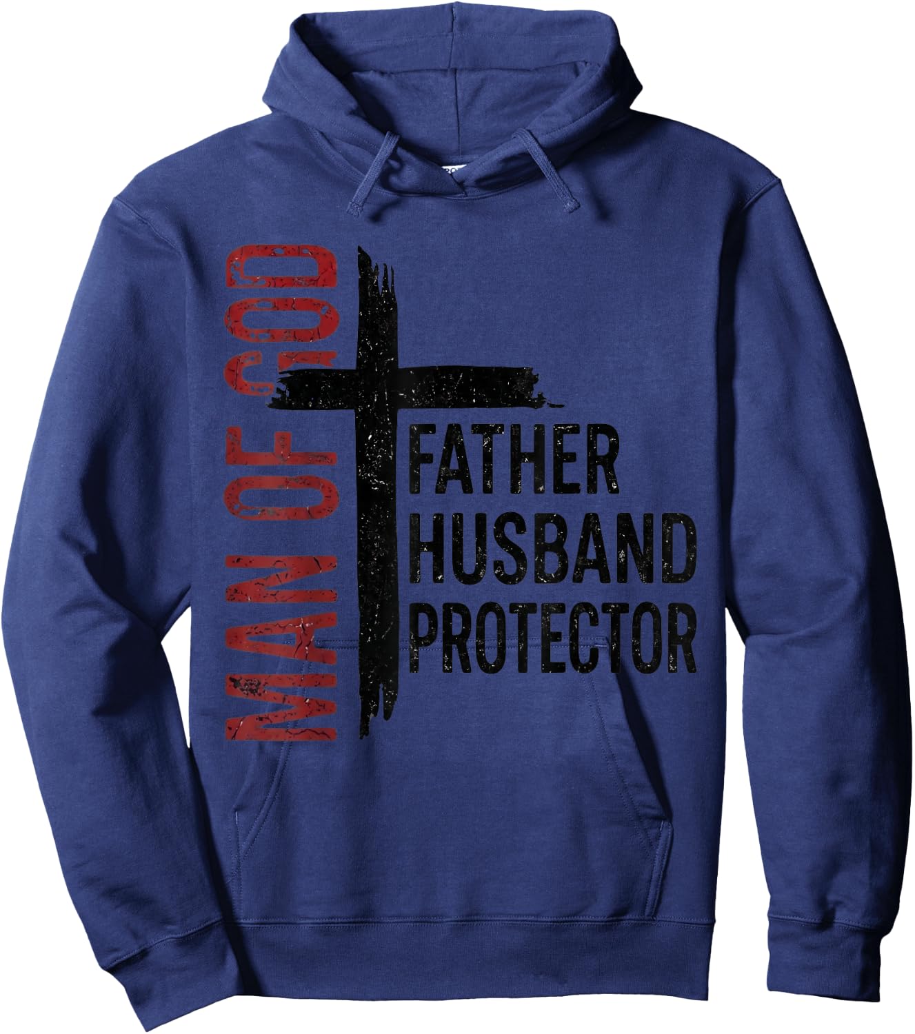 Man of God Father Husband Protector Christian Fathers Day Hoodie - Hoodie | Navy