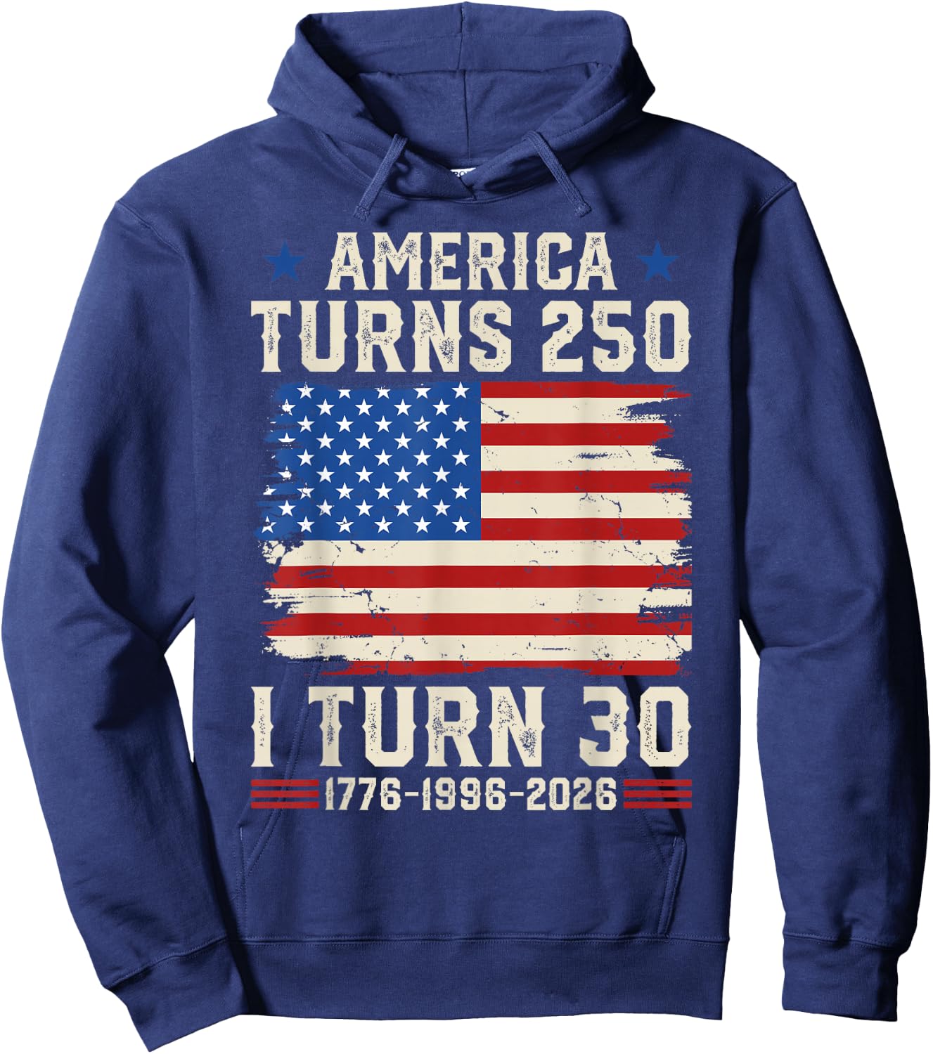 Retro Funny America Turns 250 I Turn 30 1996 30th Birthday Hoodie - Hoodie | Navy