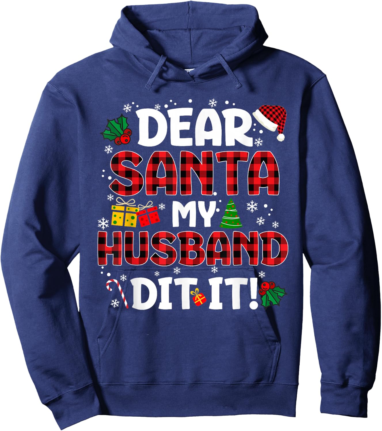 Dear Santa My Husband Did It Buffalo Plaid Christmas Pajama Hoodie - Hoodie | Navy